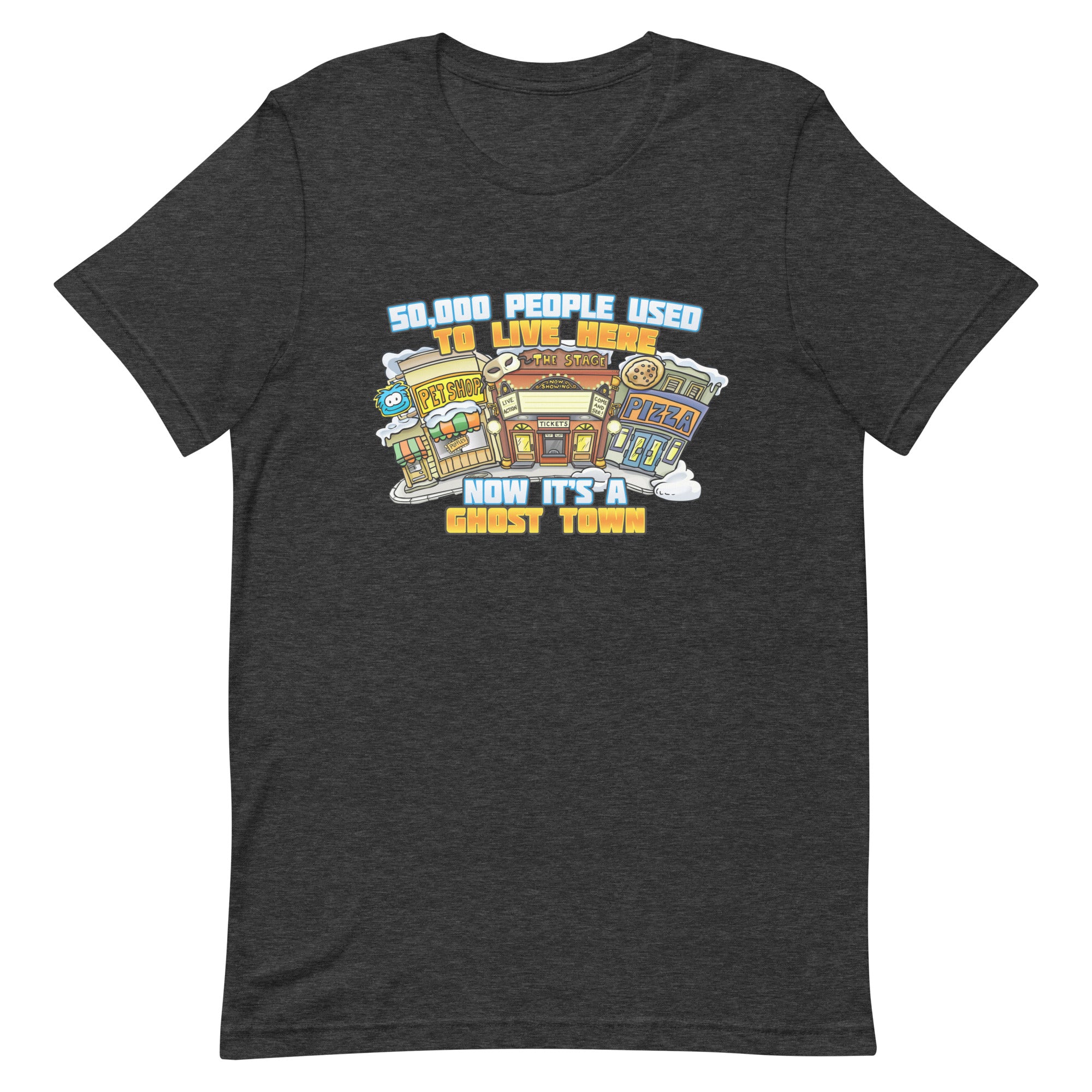 50,000 People Used to Live Here (Ghost Town) Unisex t-shirt