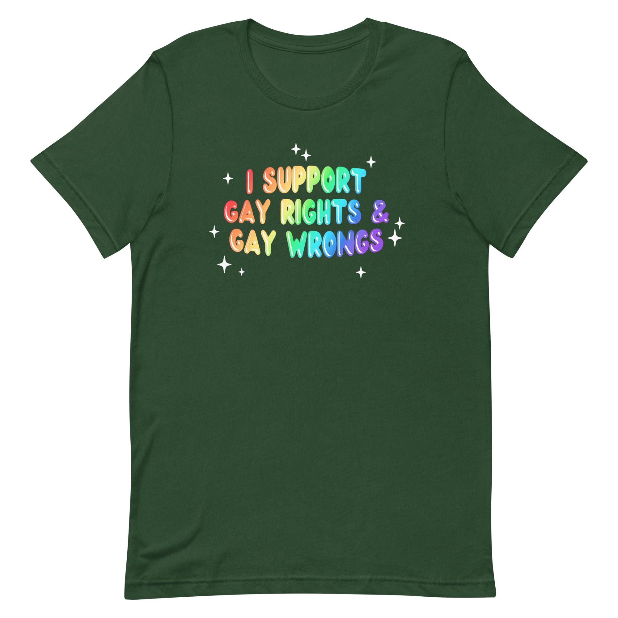 I Support Gay Rights & Gay Wrongs Unisex t-shirt