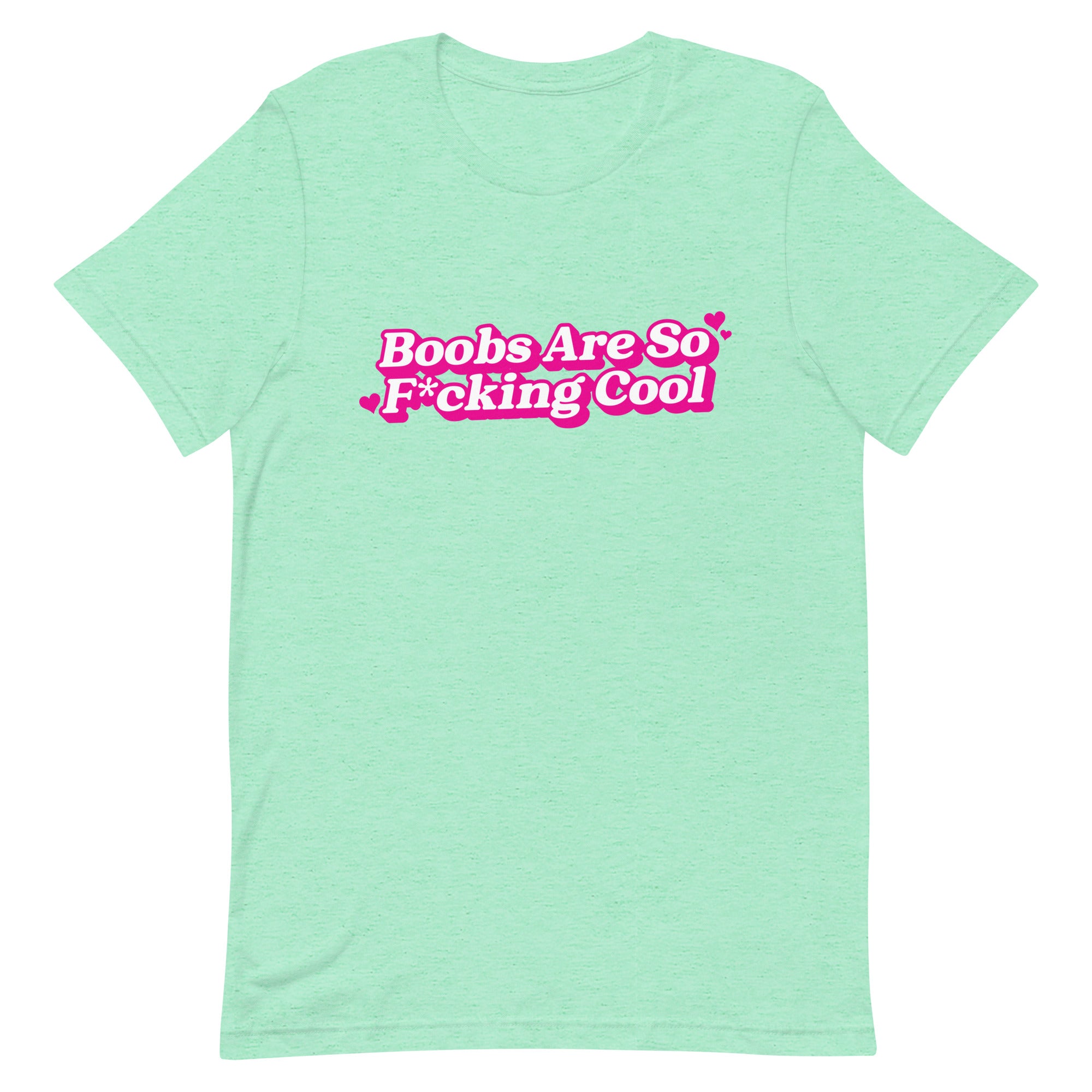 Boobs Are F*cking Cool (Pink) Unisex t-shirt