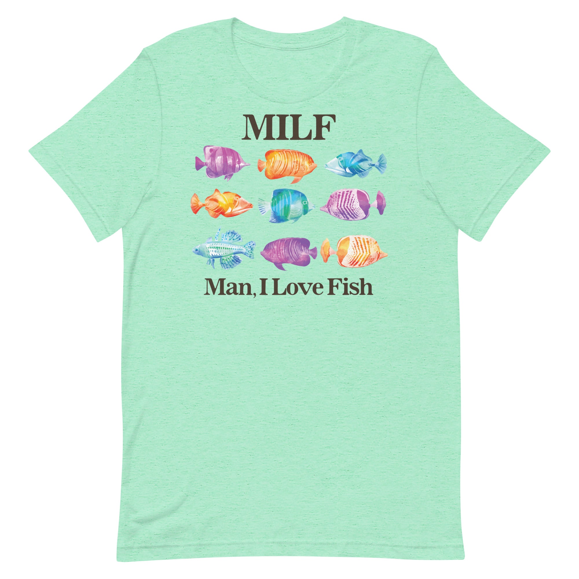 MILF Man I Love Fish Unisex t-shirt