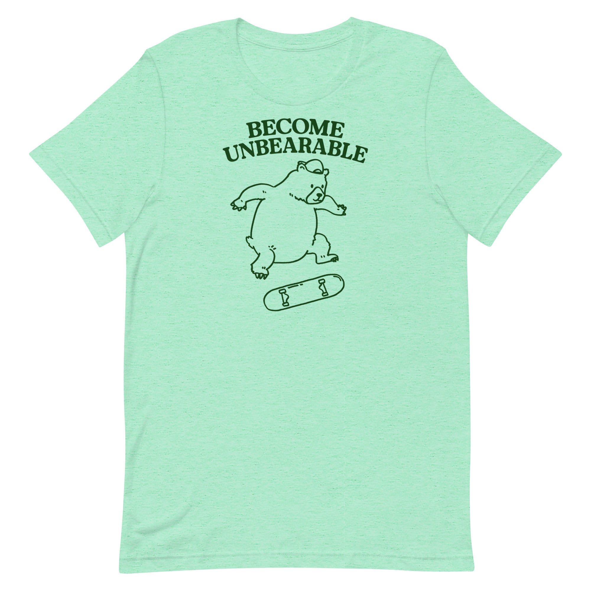 Become Unbearable Unisex t-shirt