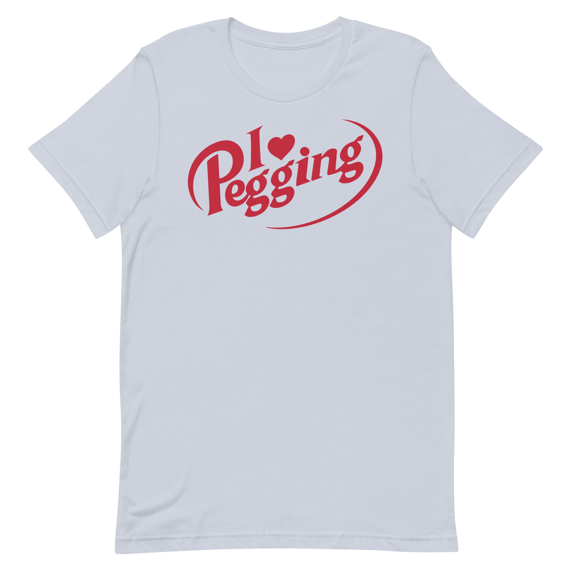 I <3 Pegging Unisex t-shirt