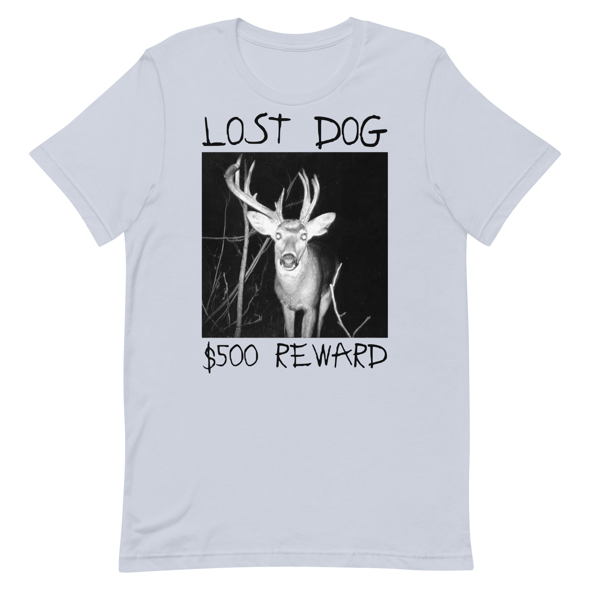 Lost Dog $500 Reward Unisex t-shirt