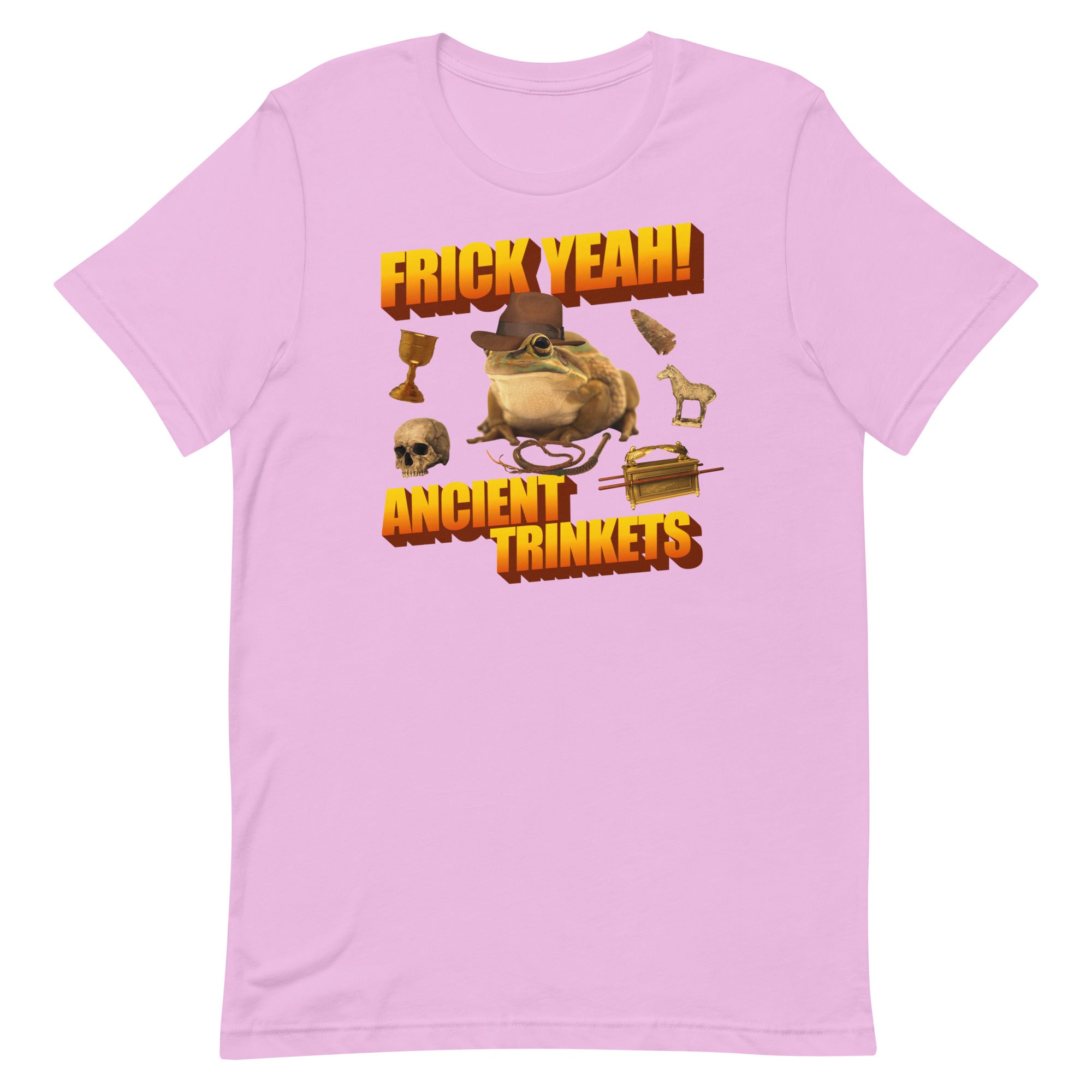 Frick Yeah Ancient Trinkets Unisex t-shirt