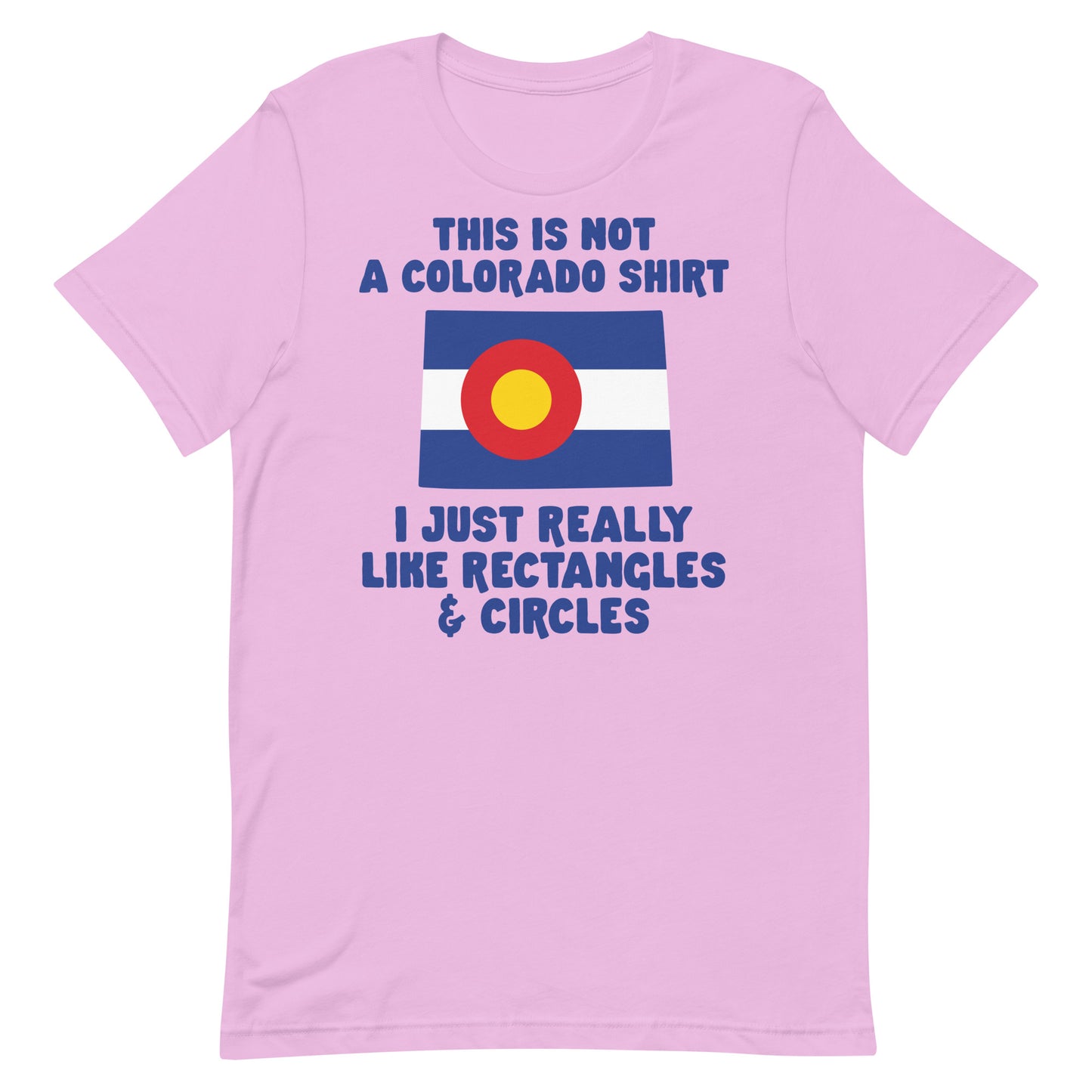 This is Not a Colorado Shirt Unisex t-shirt