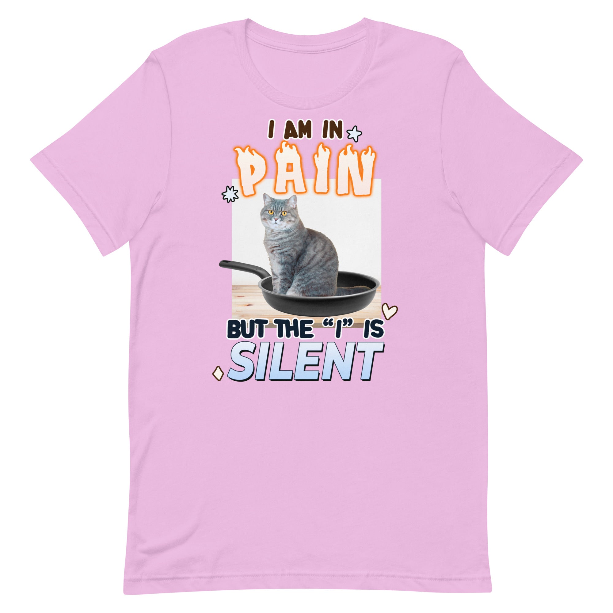 I Am in Pain But the I is Silent Unisex t-shirt