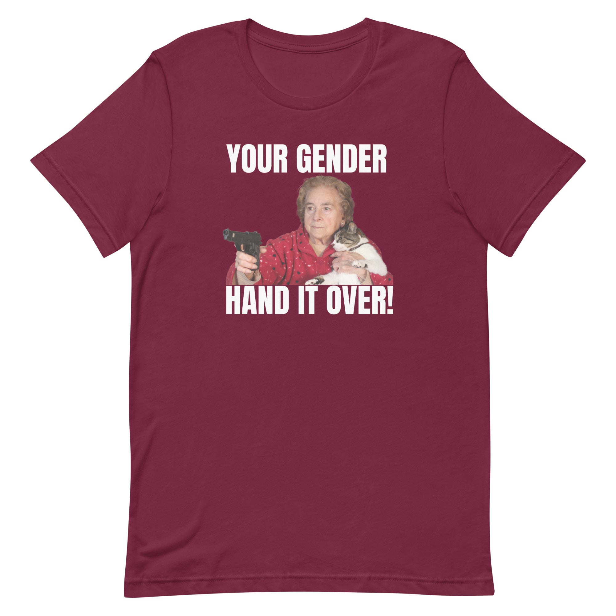 Your Gender Hand it Over Unisex t-shirt