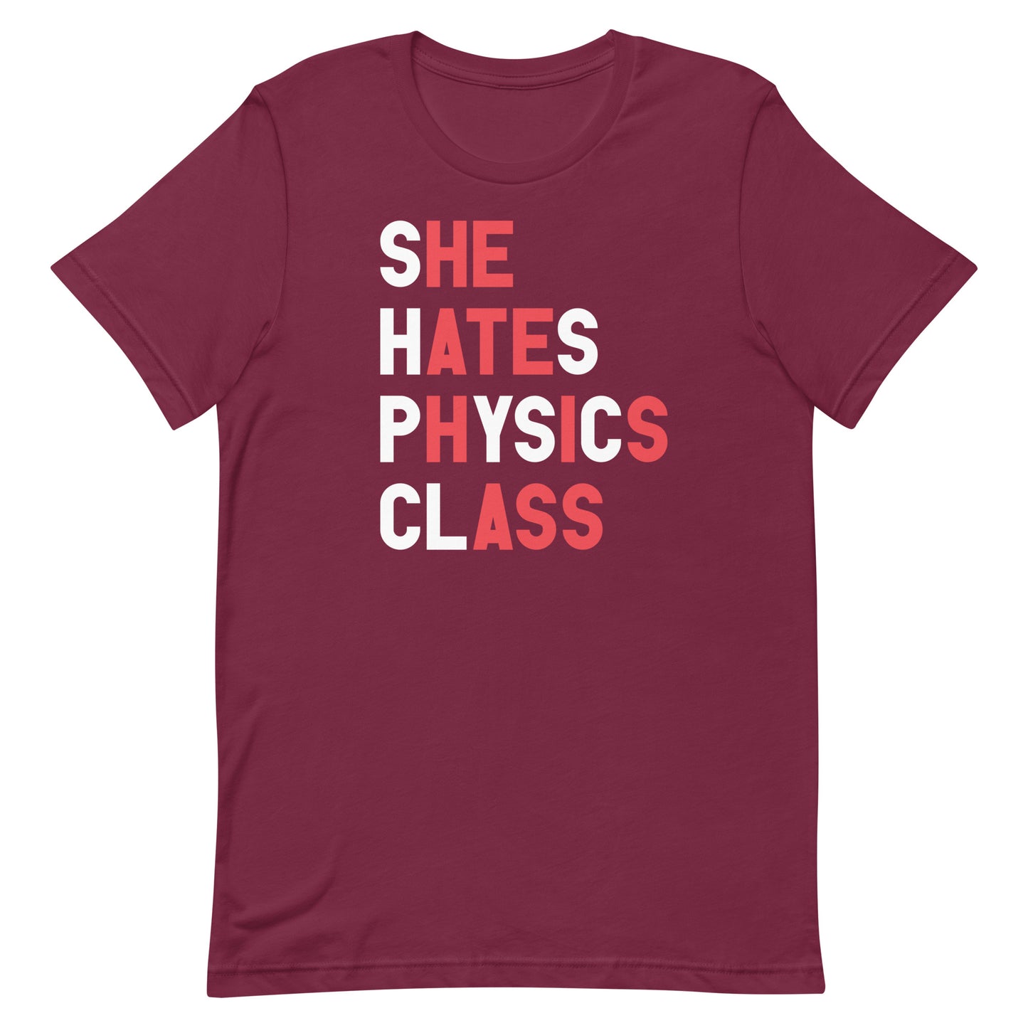 She Hates Physics Class Unisex t-shirt