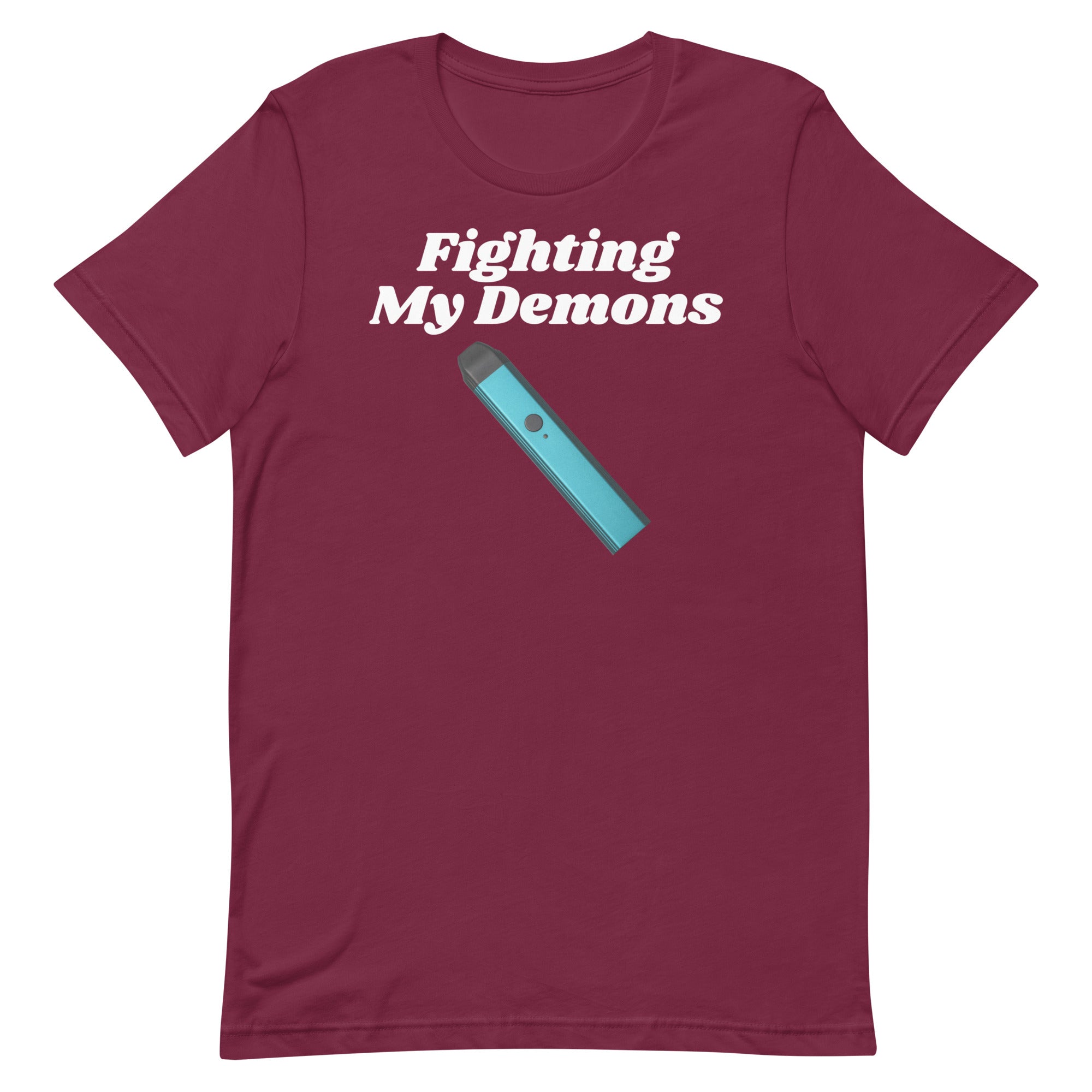 Fighting My Demons (Vape) Unisex t-shirt