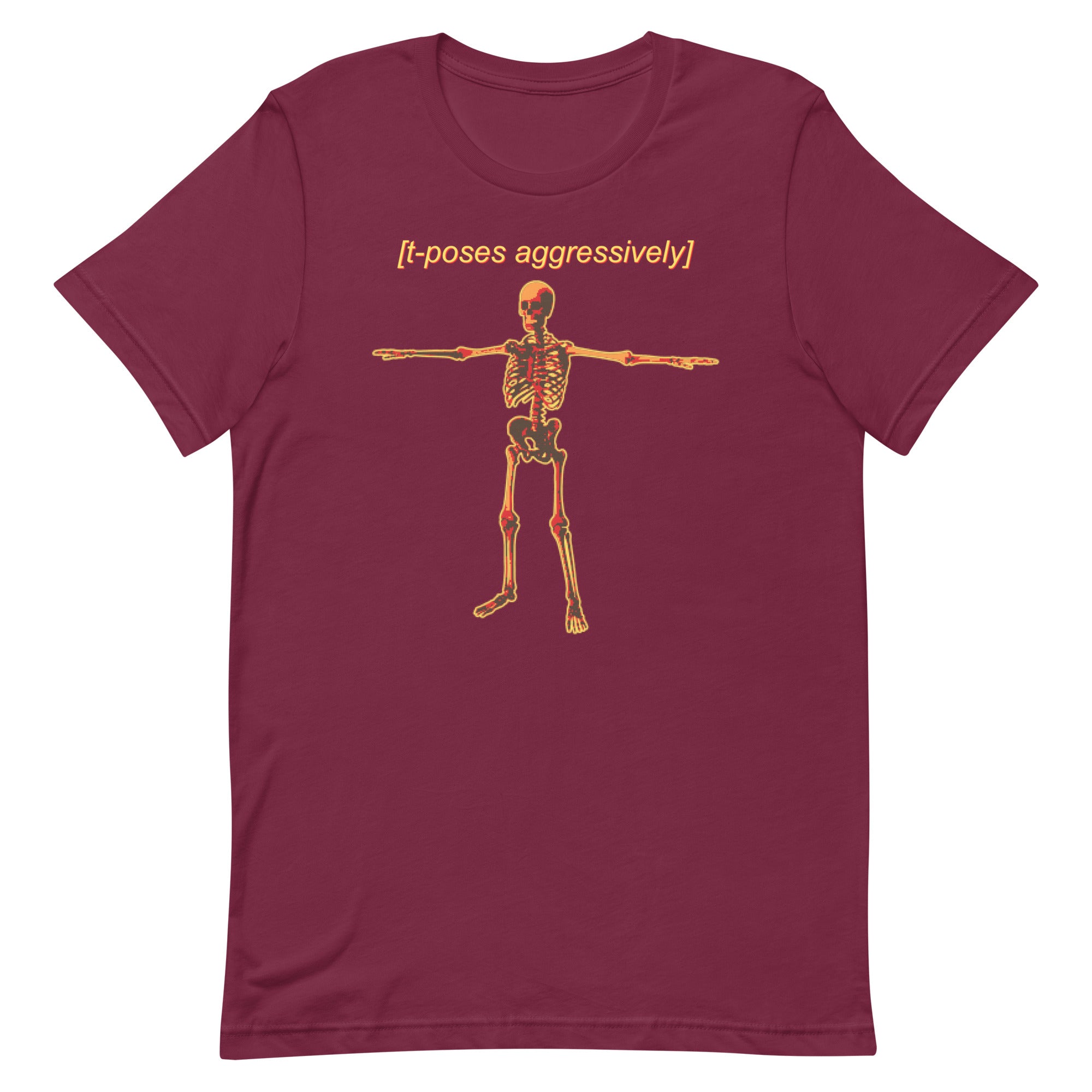 T-Poses Aggressively Unisex t-shirt