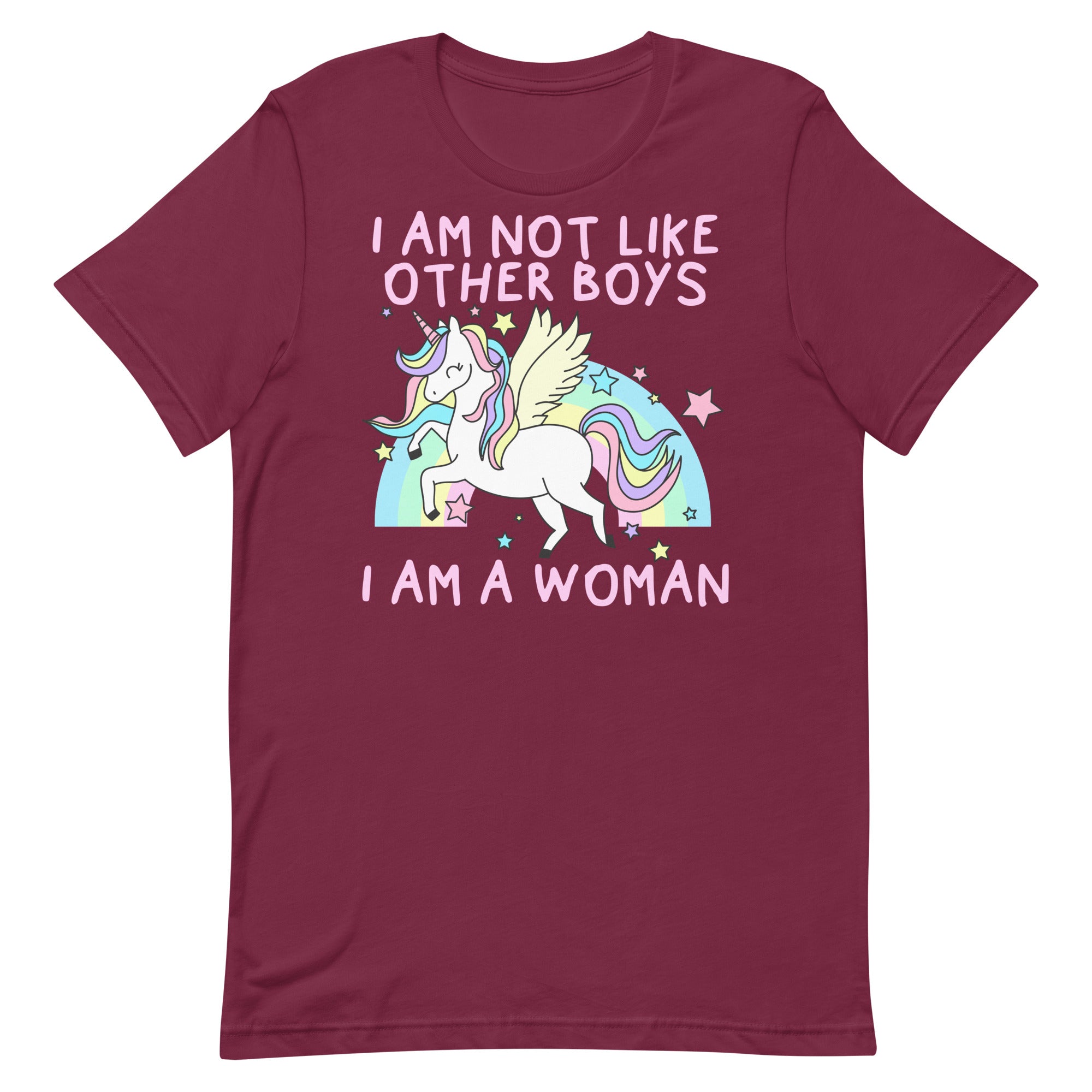 I Am Not Like Other Boys I Am A Woman (Unicorn) Unisex t-shirt