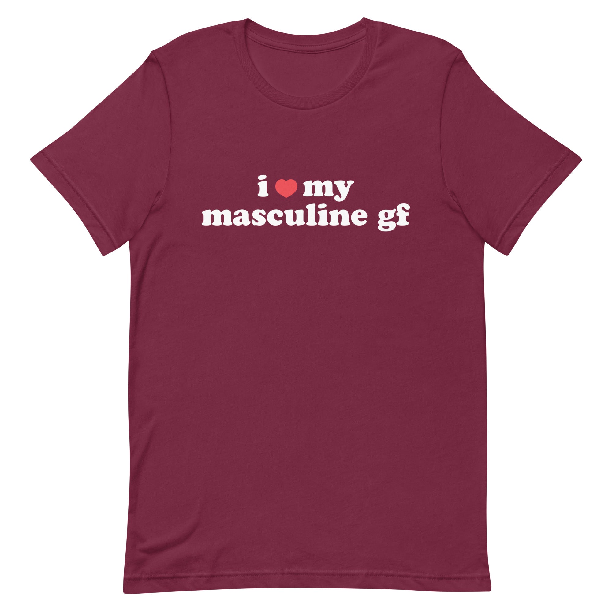 I Heart My Masculine Gf Unisex t-shirt