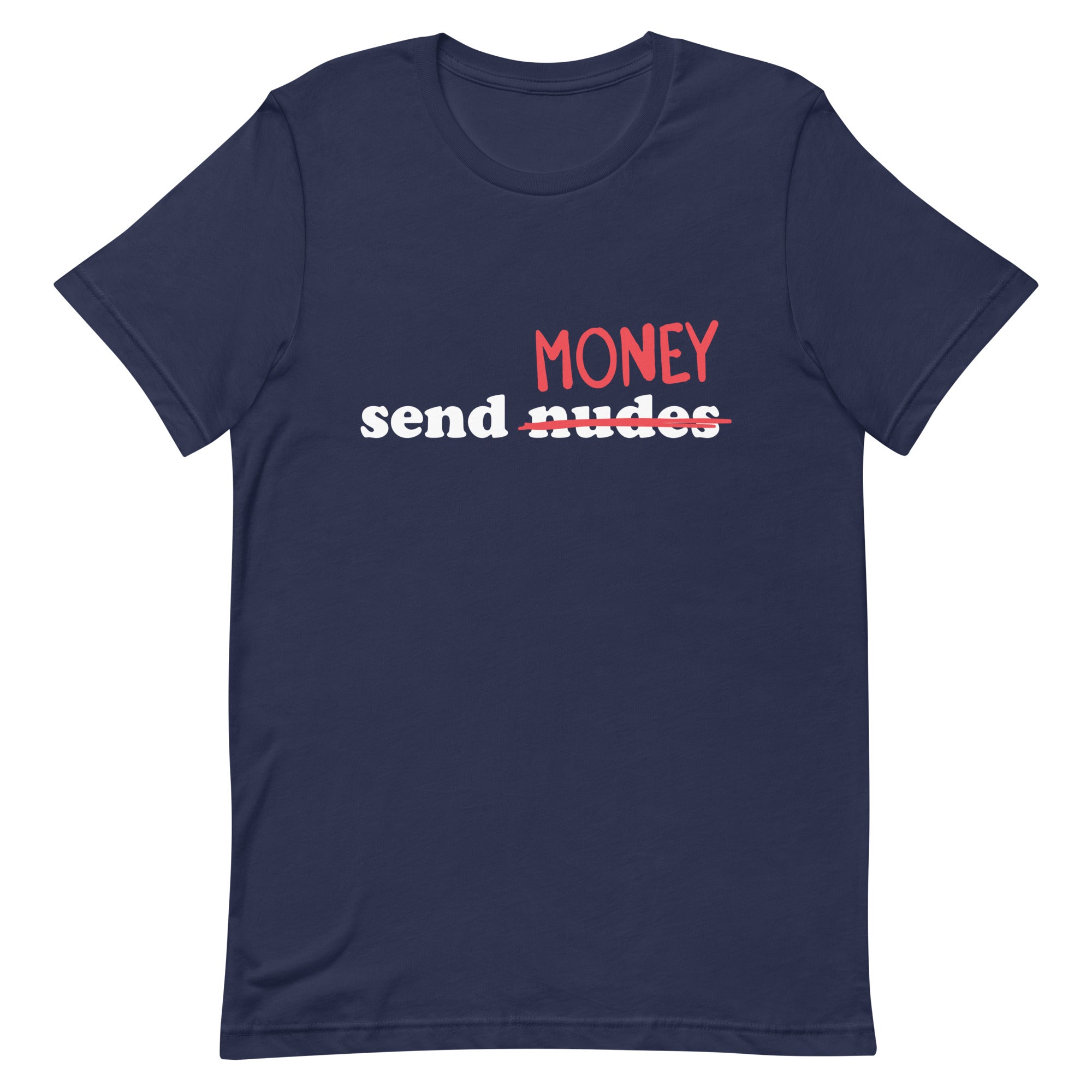 Send Money Unisex t-shirt