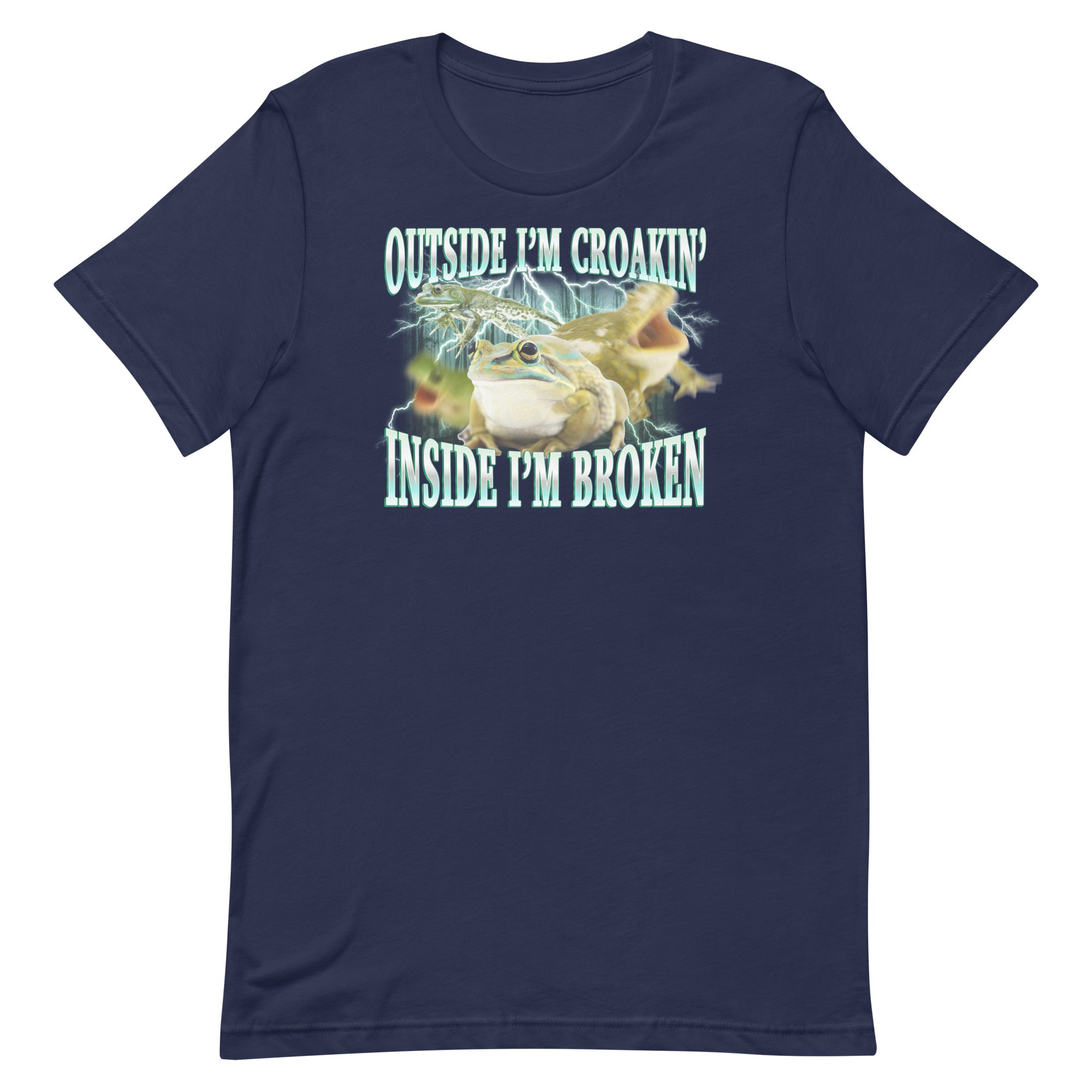 Outside I'm Croakin' (Shitpost Style) Unisex t-shirt