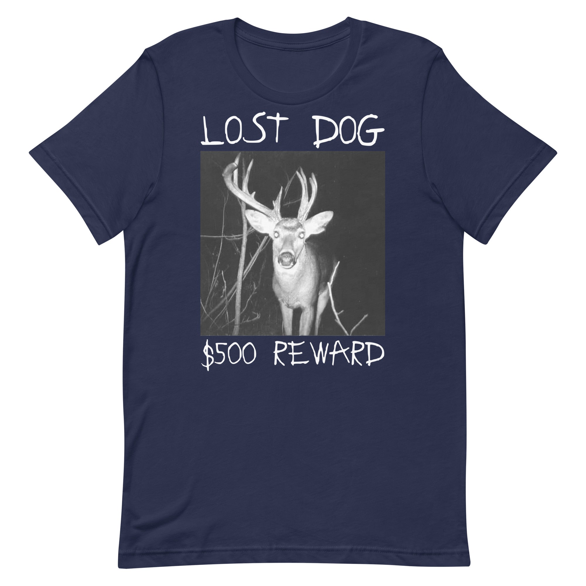 Lost Dog $500 Reward Unisex t-shirt