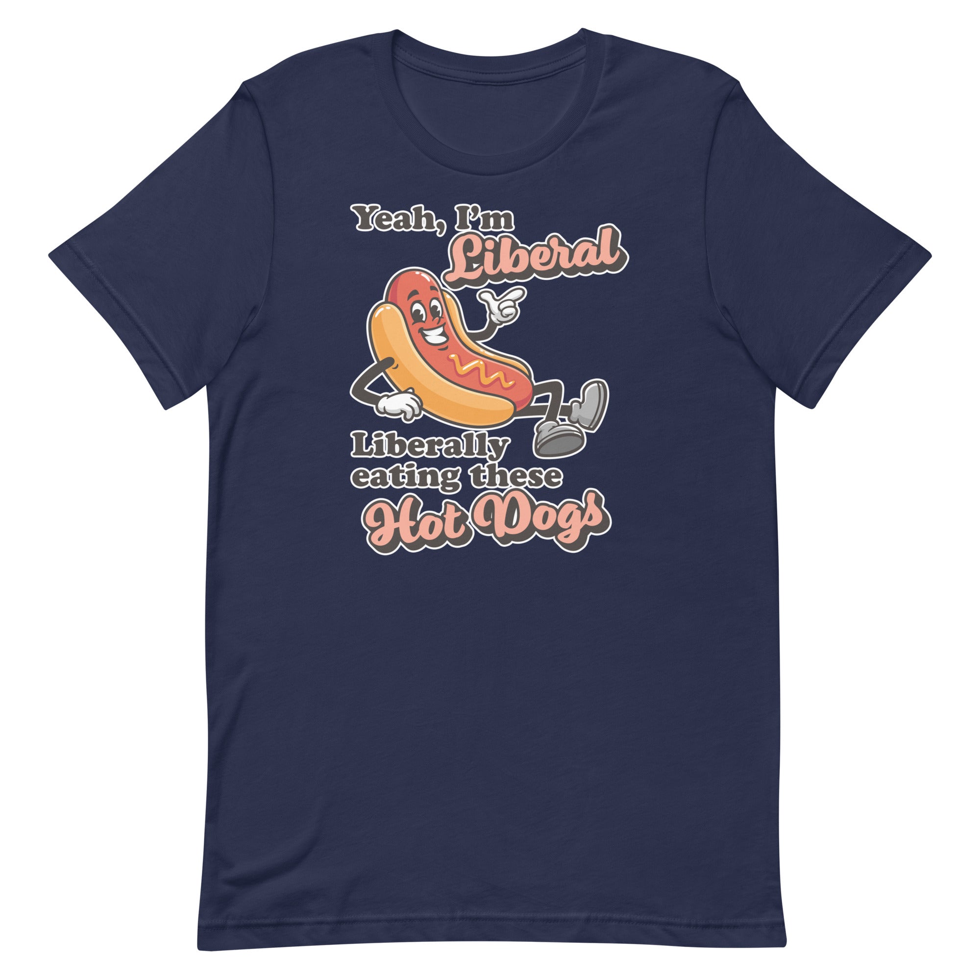 Liberally Eating Hot Dogs Unisex t-shirt