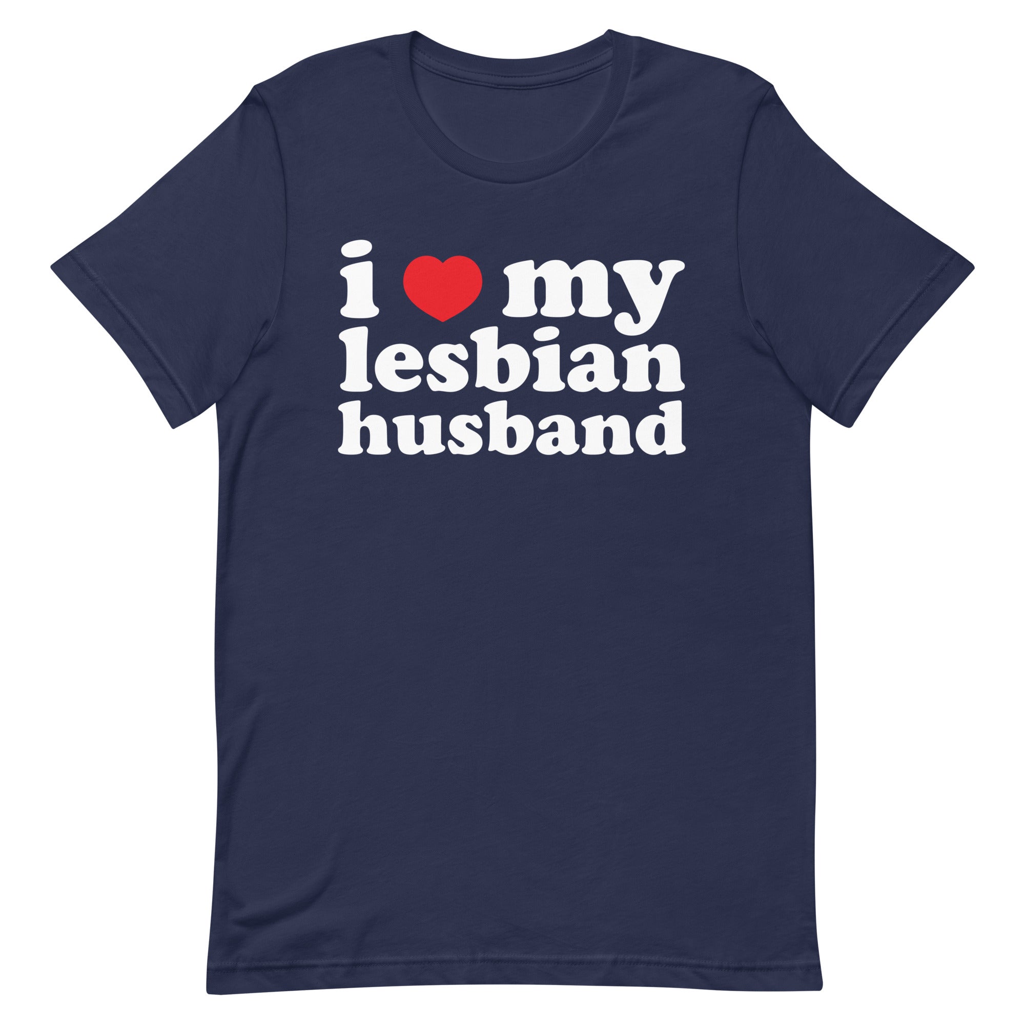 I Heart My Lesbian Husband Unisex t-shirt