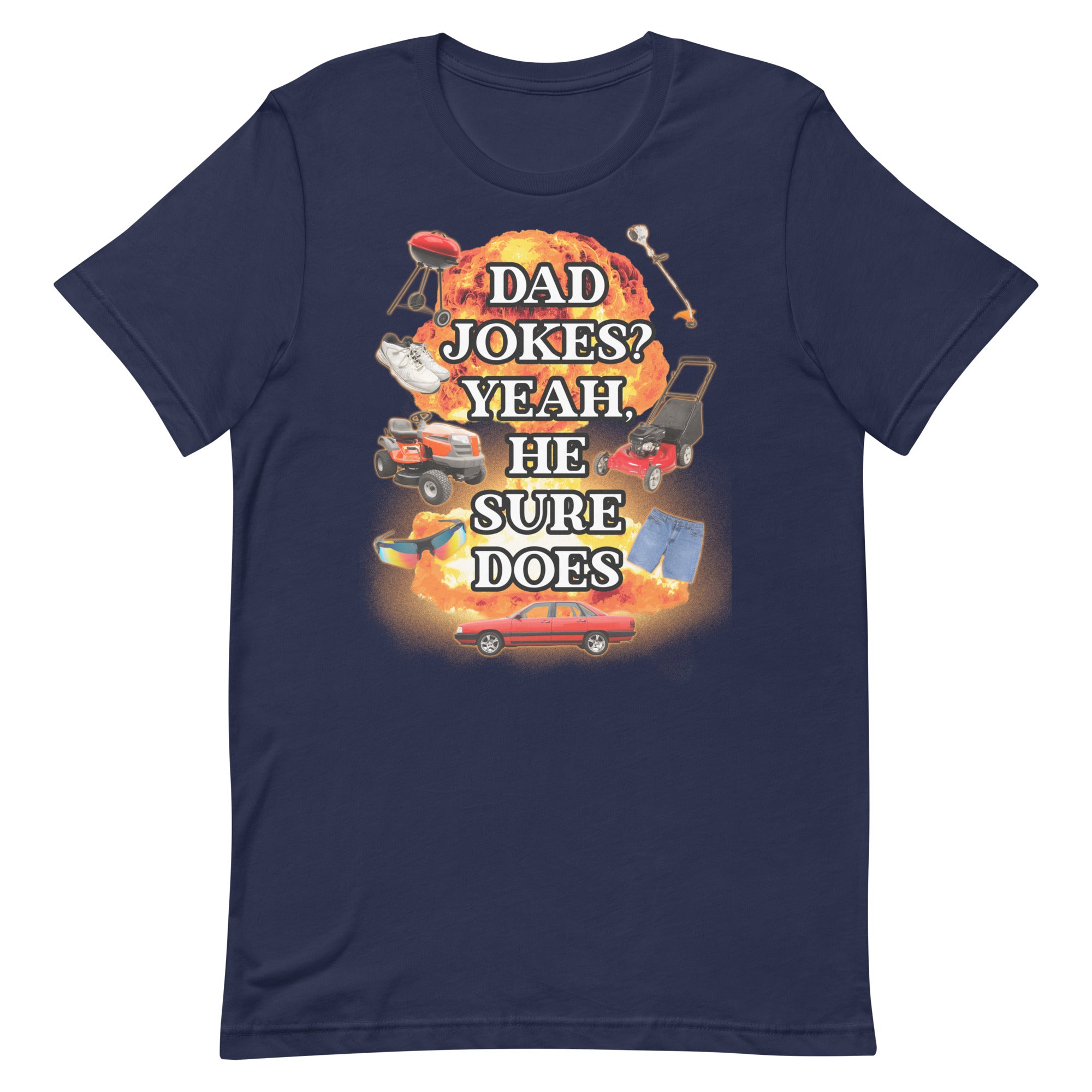 Dad Jokes? He Sure Does Unisex t-shirt