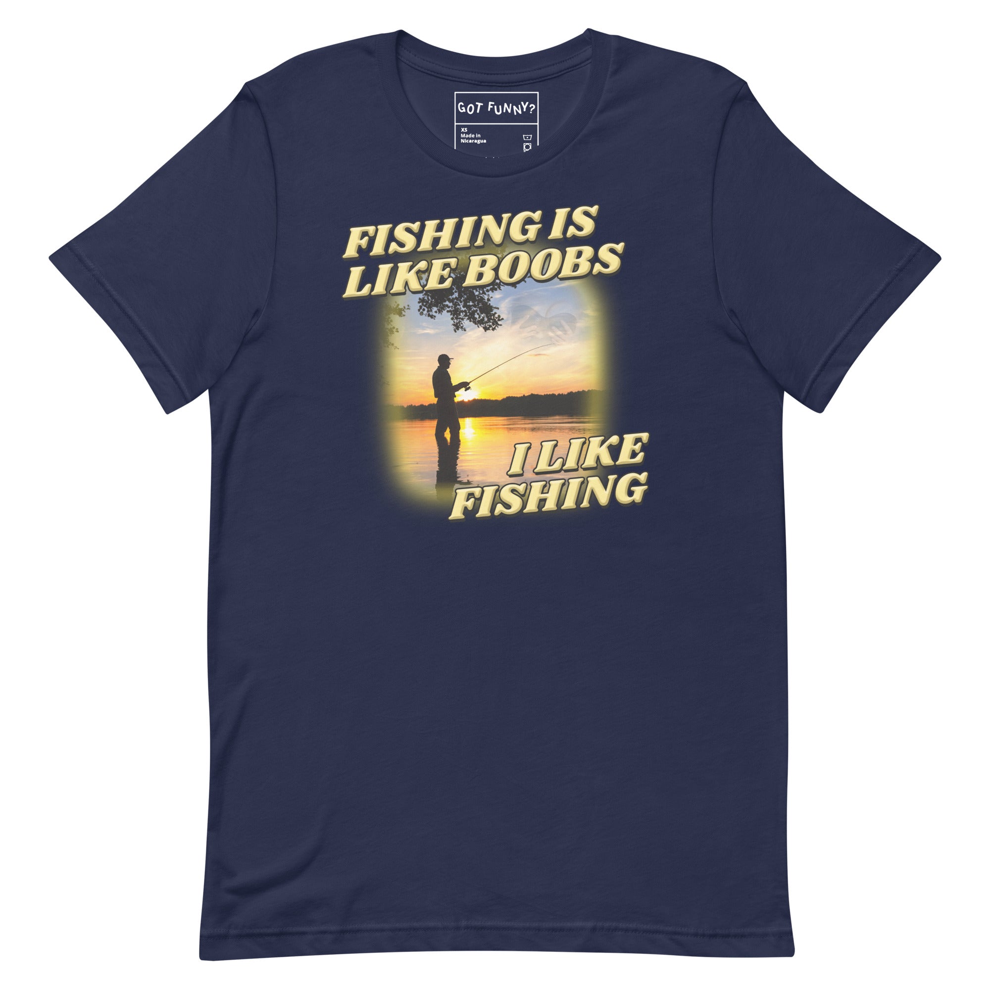 Fishing is Like Boobs Unisex t-shirt