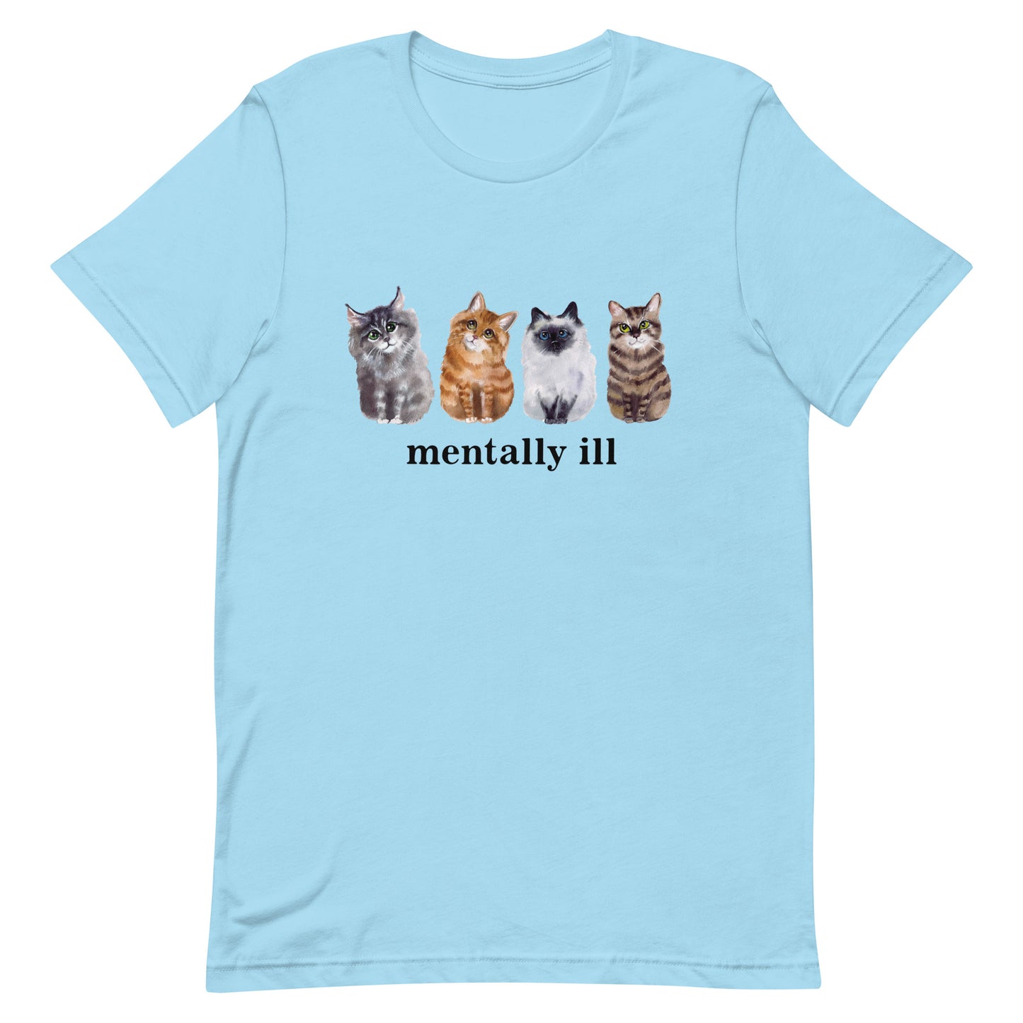 Mentally Ill Cats Unisex t-shirt