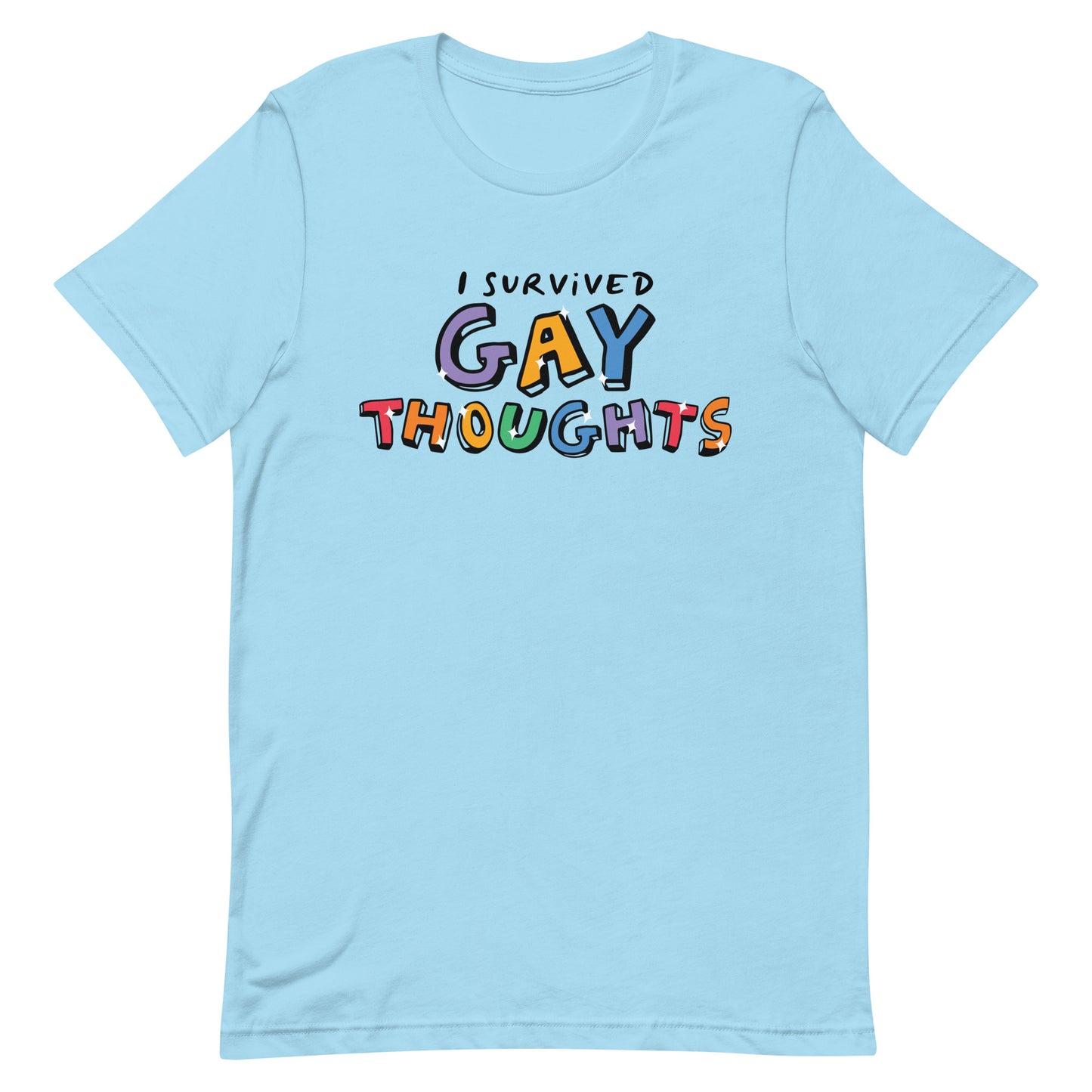 I Survived Gay Thoughts Unisex t-shirt