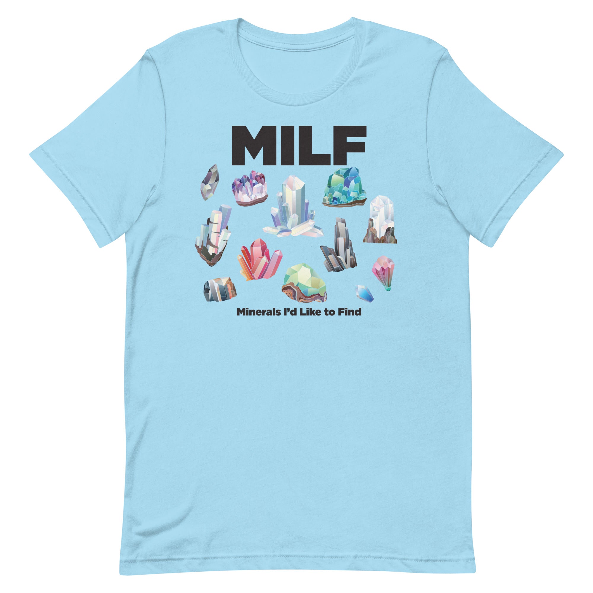 MILF Minerals I'd Like to Find Unisex t-shirt