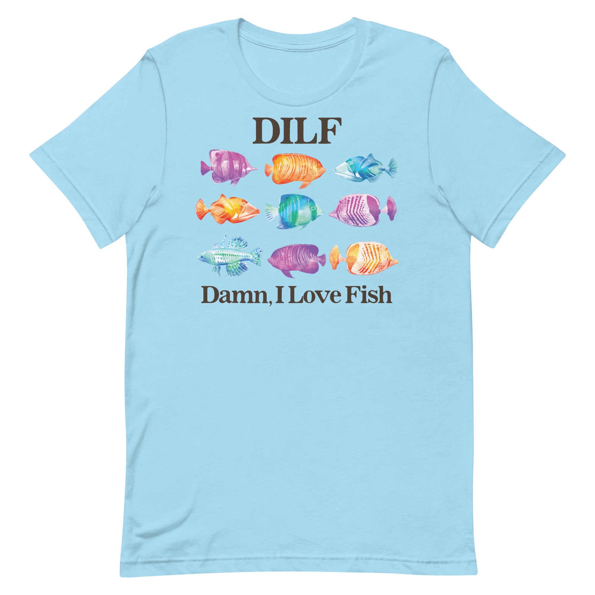 DILF Damn I Love Fish Unisex t-shirt