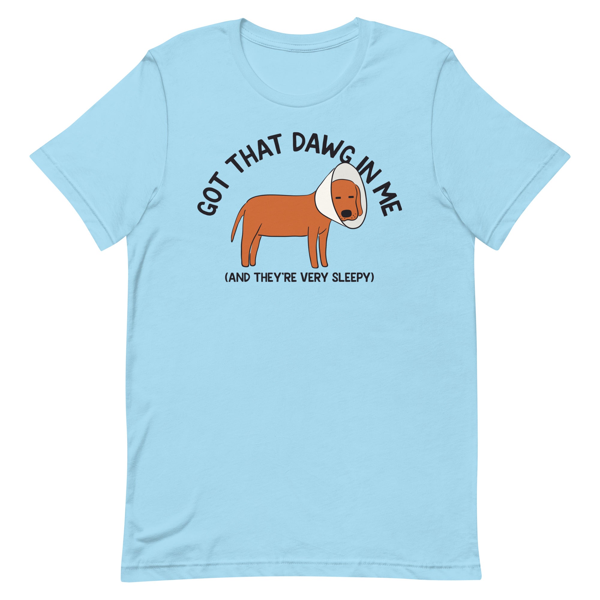 Got That Dawg in Me (Sleepy) Unisex t-shirt