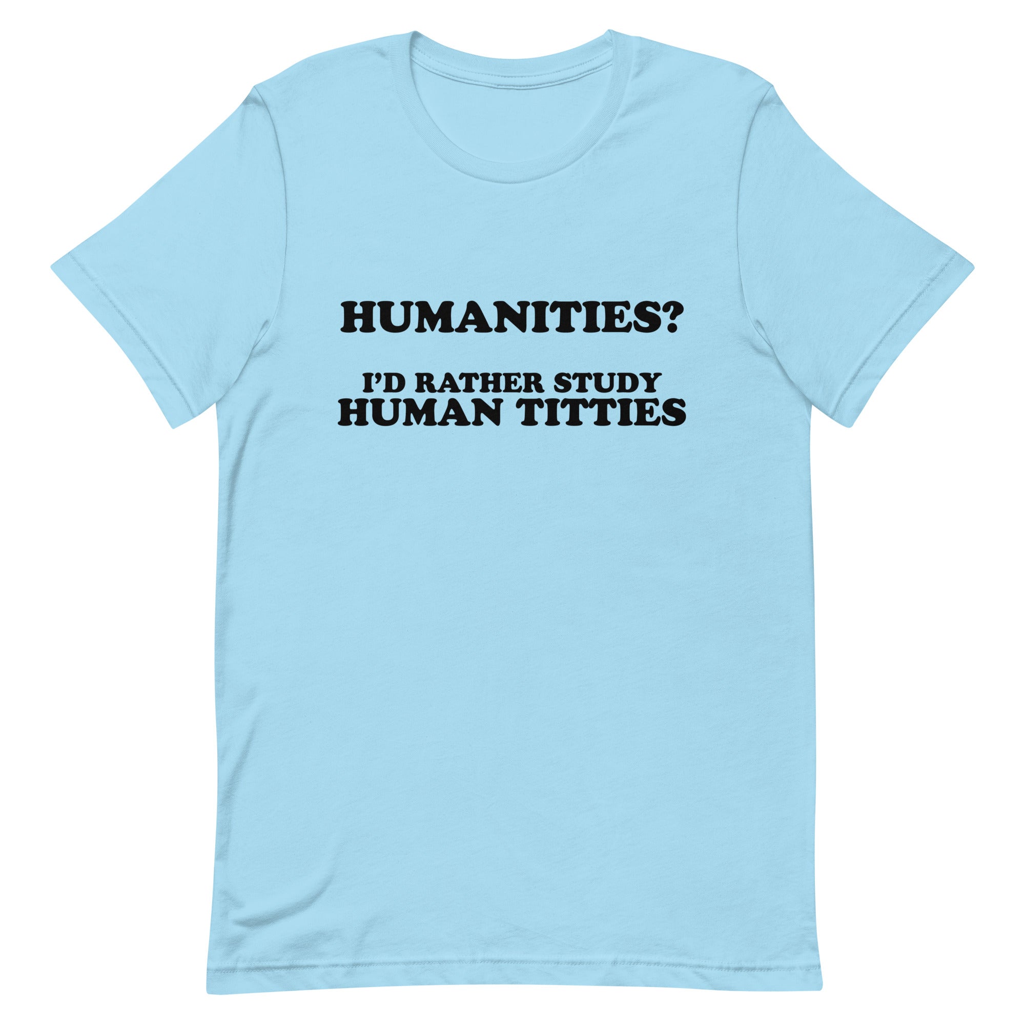 Humanities (Human Titties) Unisex t-shirt