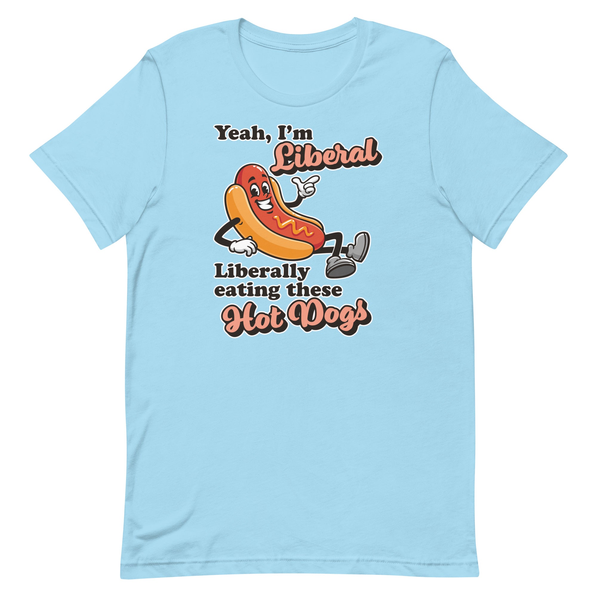 Liberally Eating Hot Dogs Unisex t-shirt