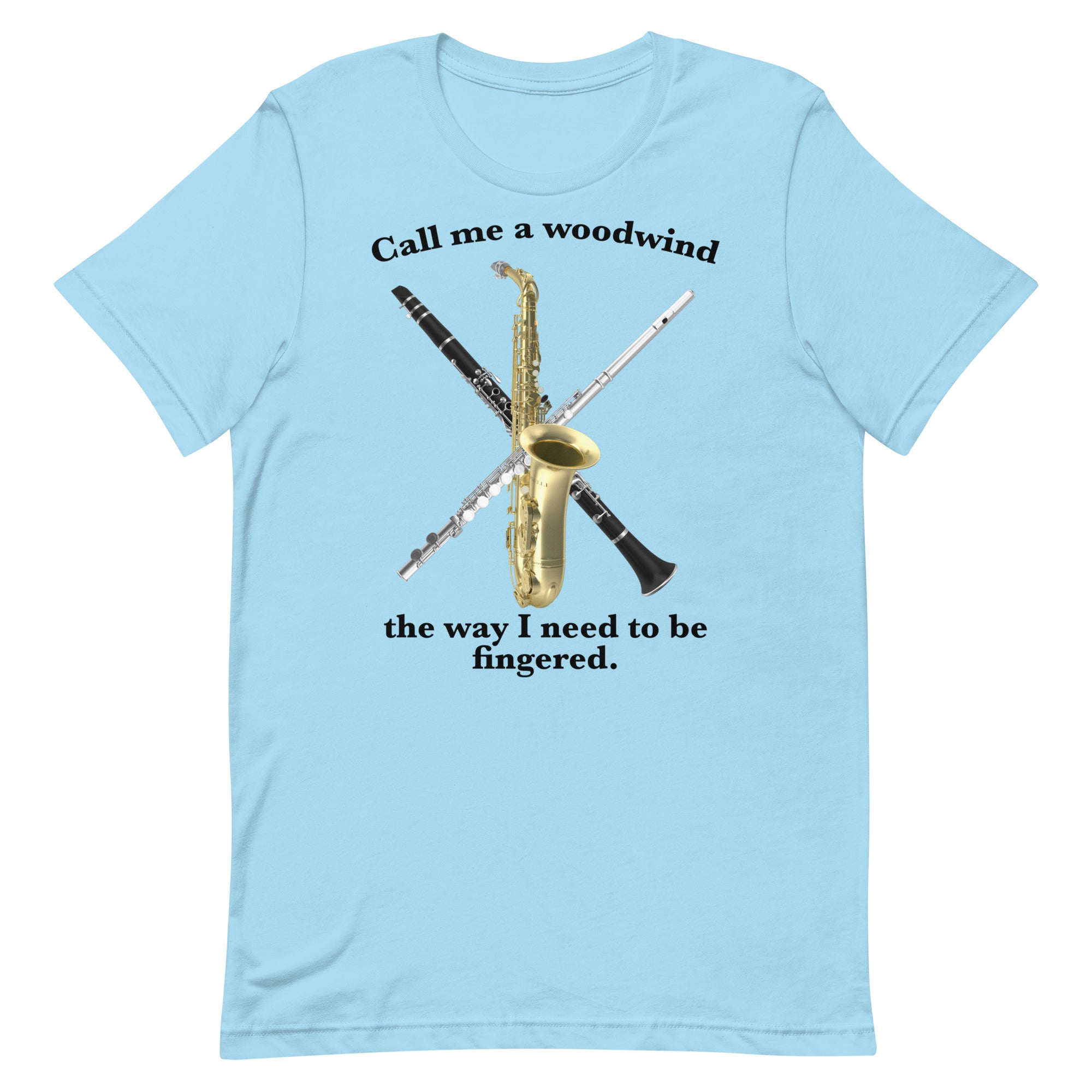 Call Me a Woodwind Unisex t-shirt