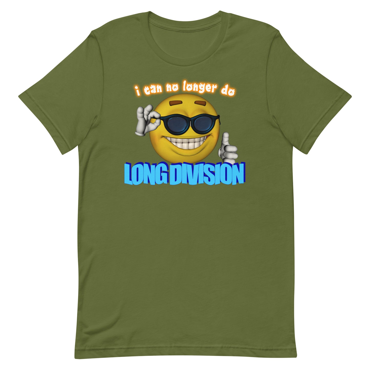 I Can No Longer Do Long Division Unisex t-shirt