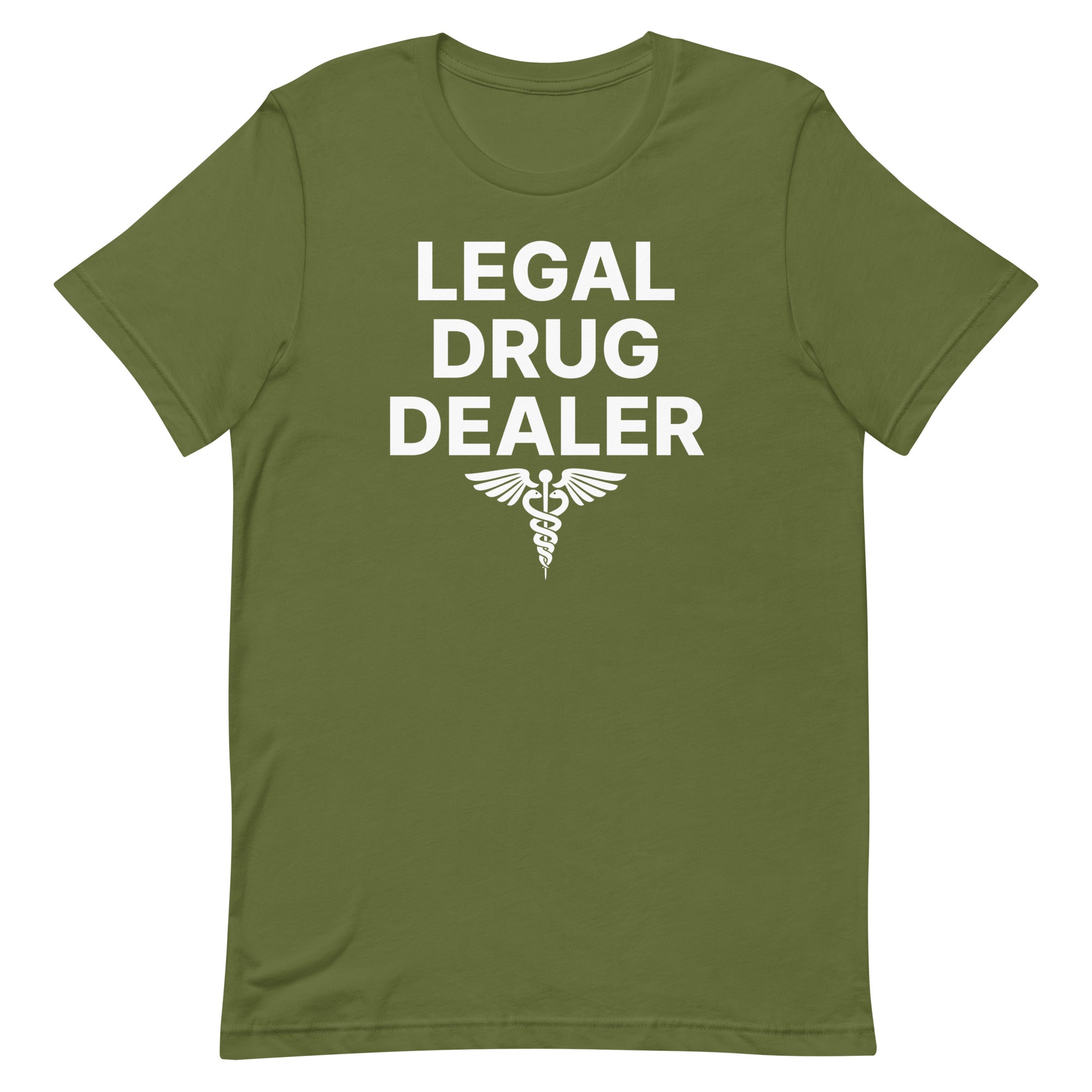 Legal Drug Dealer (Pharmacist) Unisex t-shirt