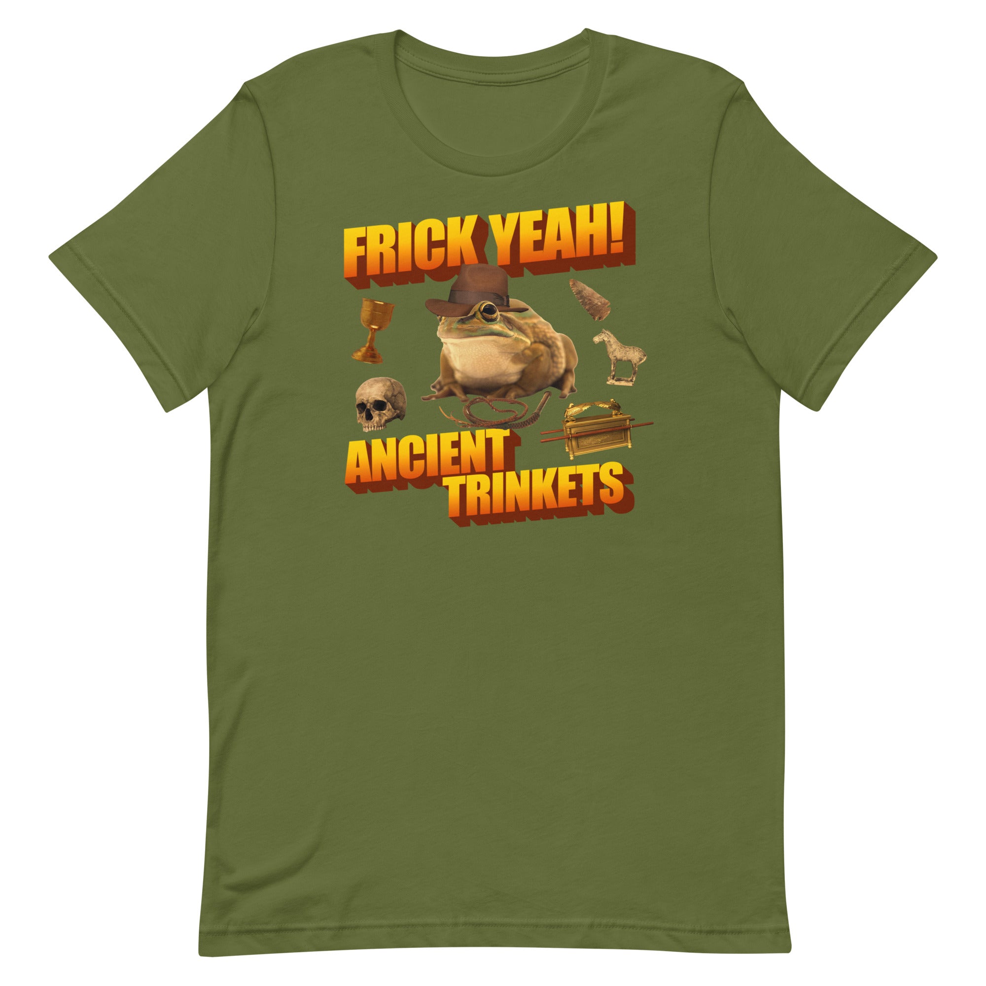 Frick Yeah Ancient Trinkets Unisex t-shirt