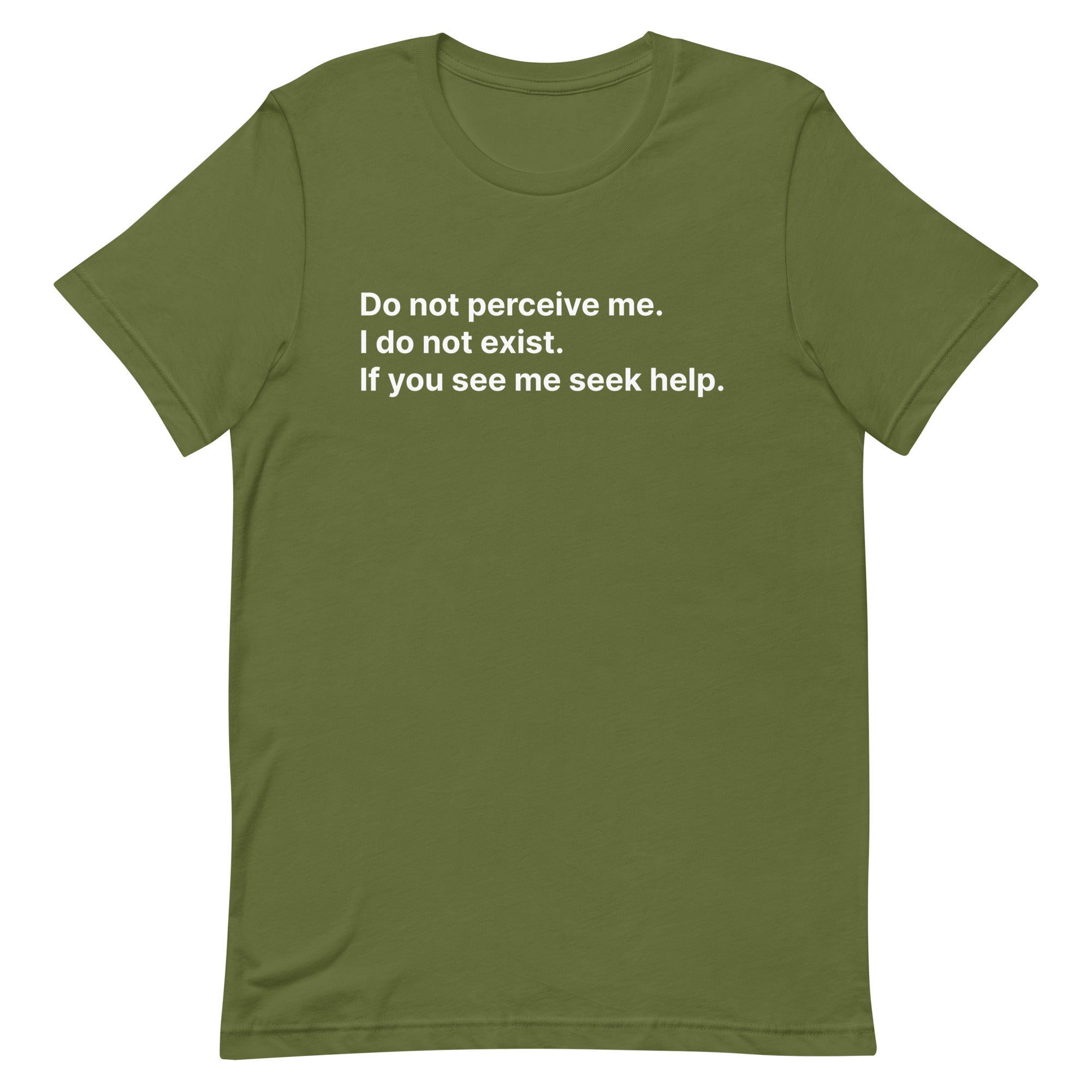 Do Not Perceive Me Unisex t-shirt