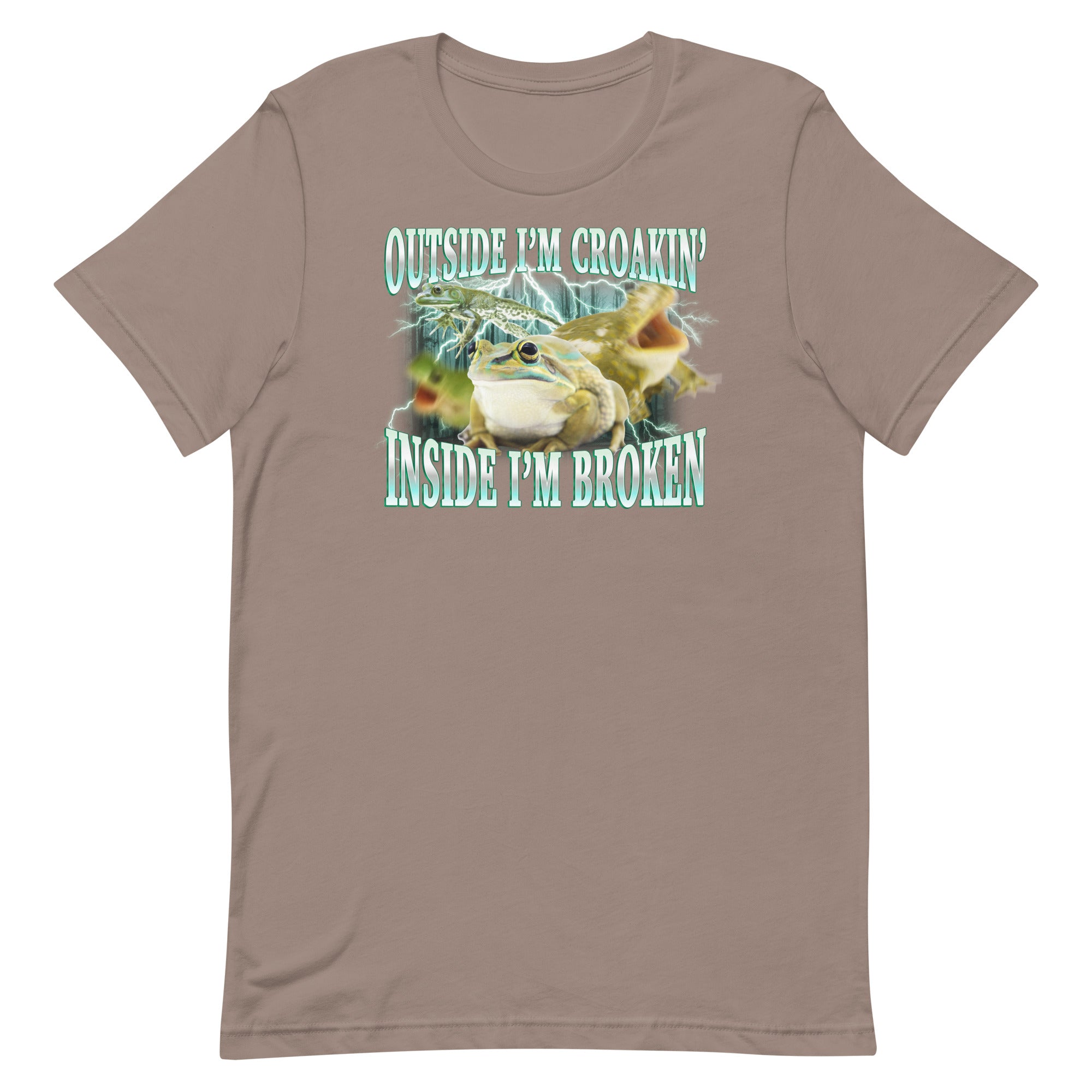 Outside I'm Croakin' (Shitpost Style) Unisex t-shirt