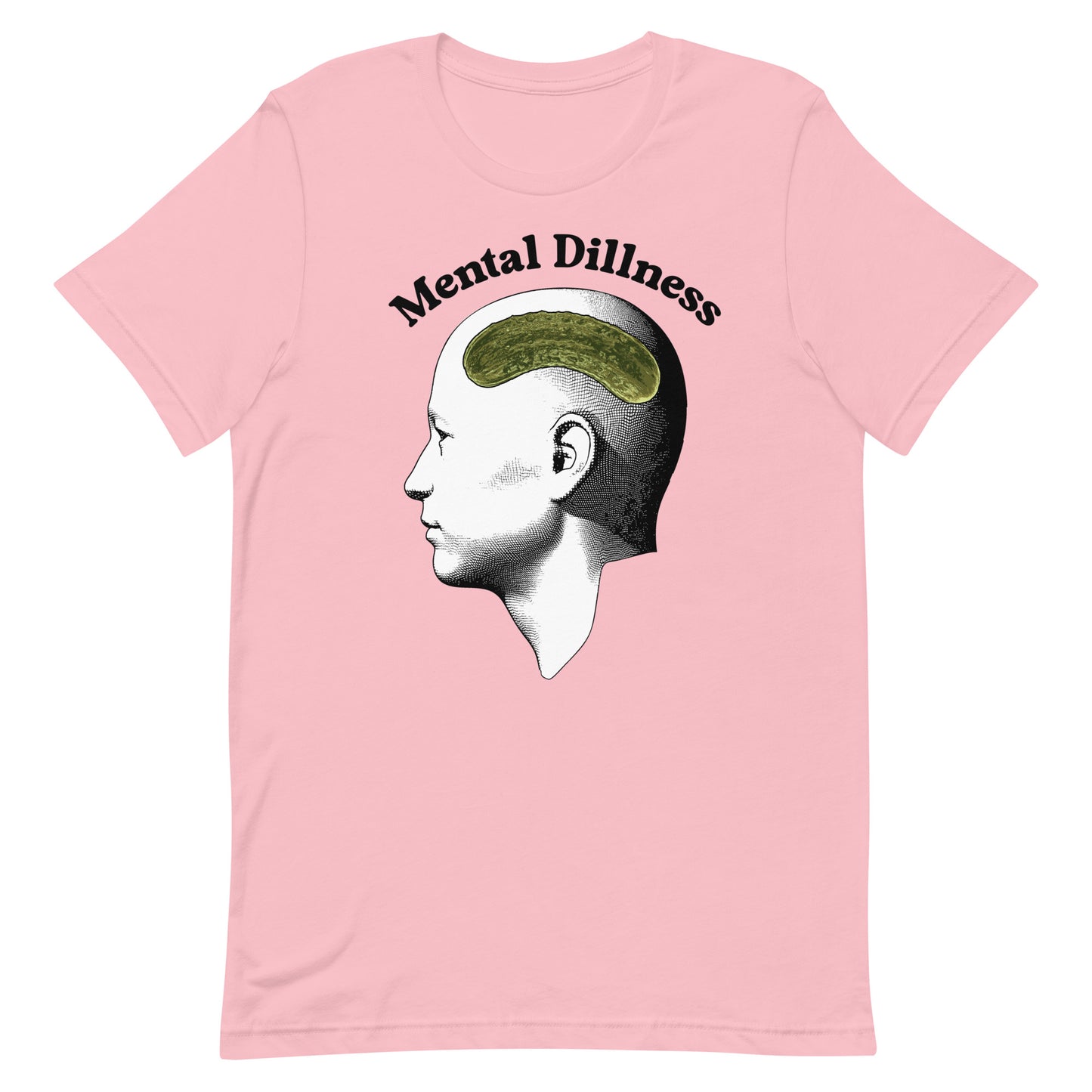 Mental Dillness Unisex t-shirt