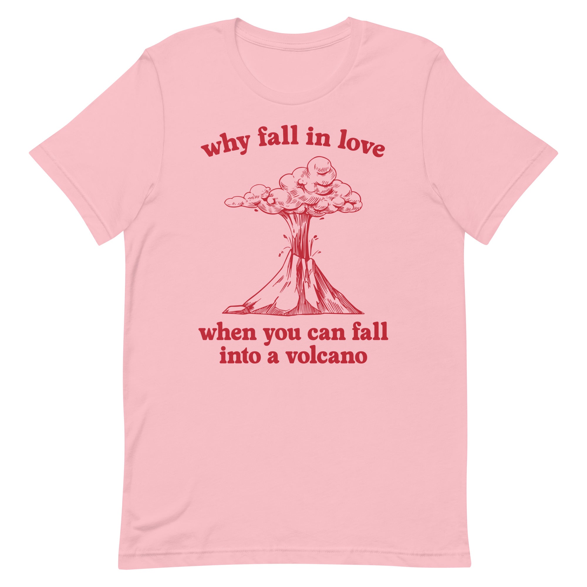 Fall Into a Volcano Unisex t-shirt