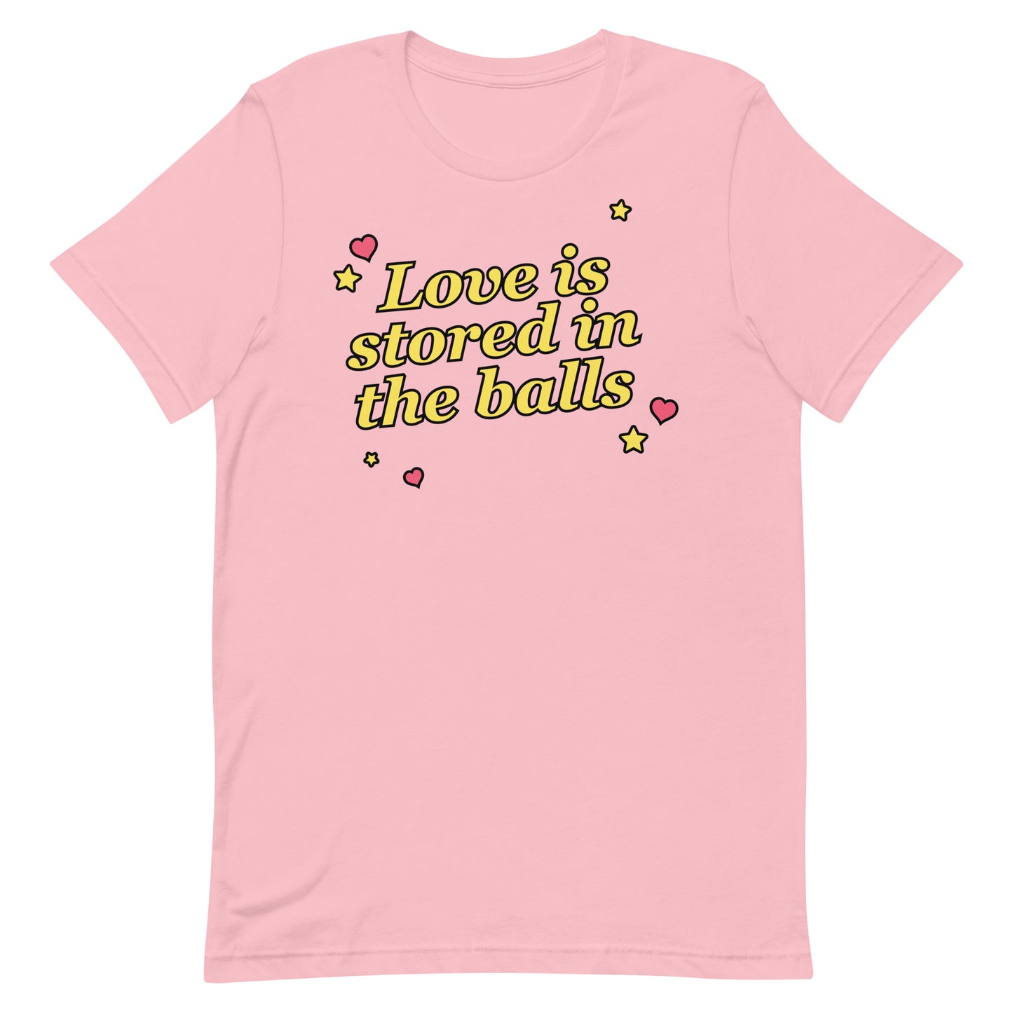 Love is Stored in the Balls Unisex t-shirt