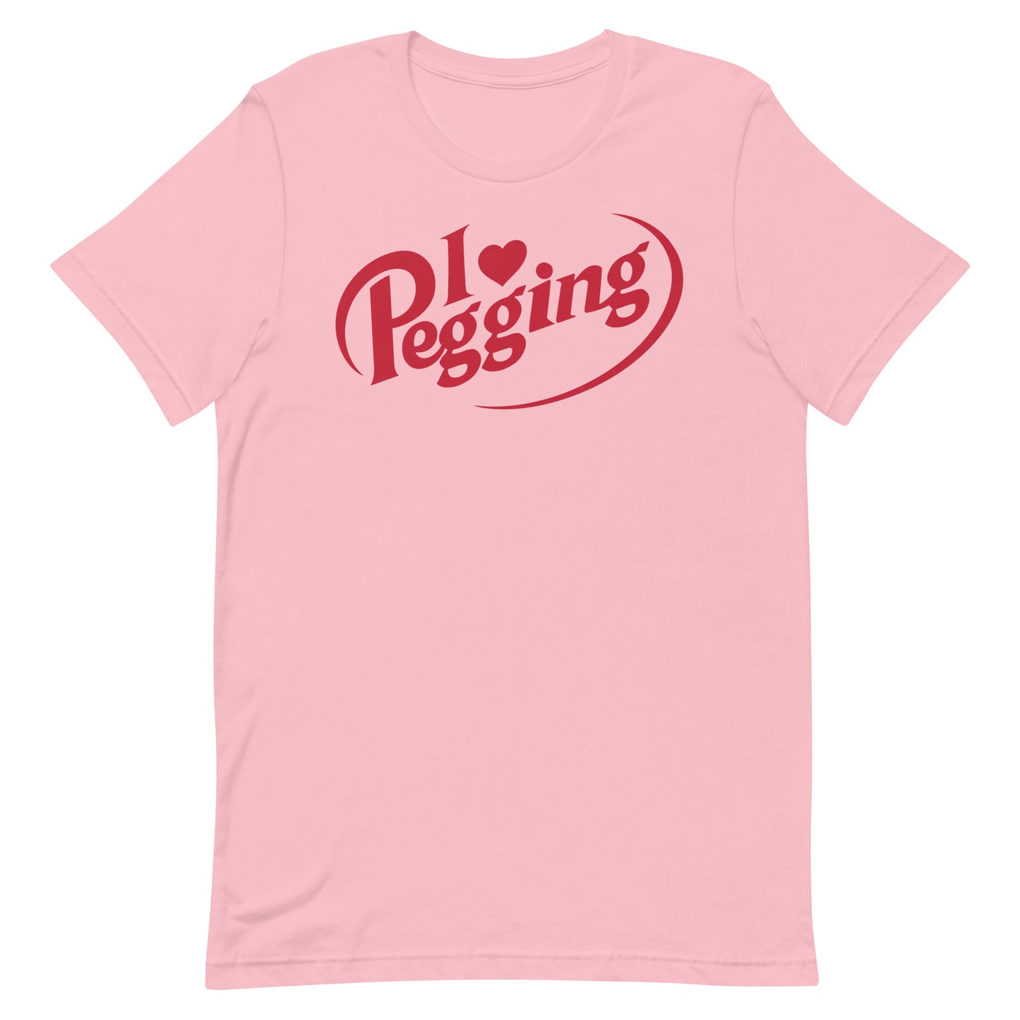 I <3 Pegging Unisex t-shirt