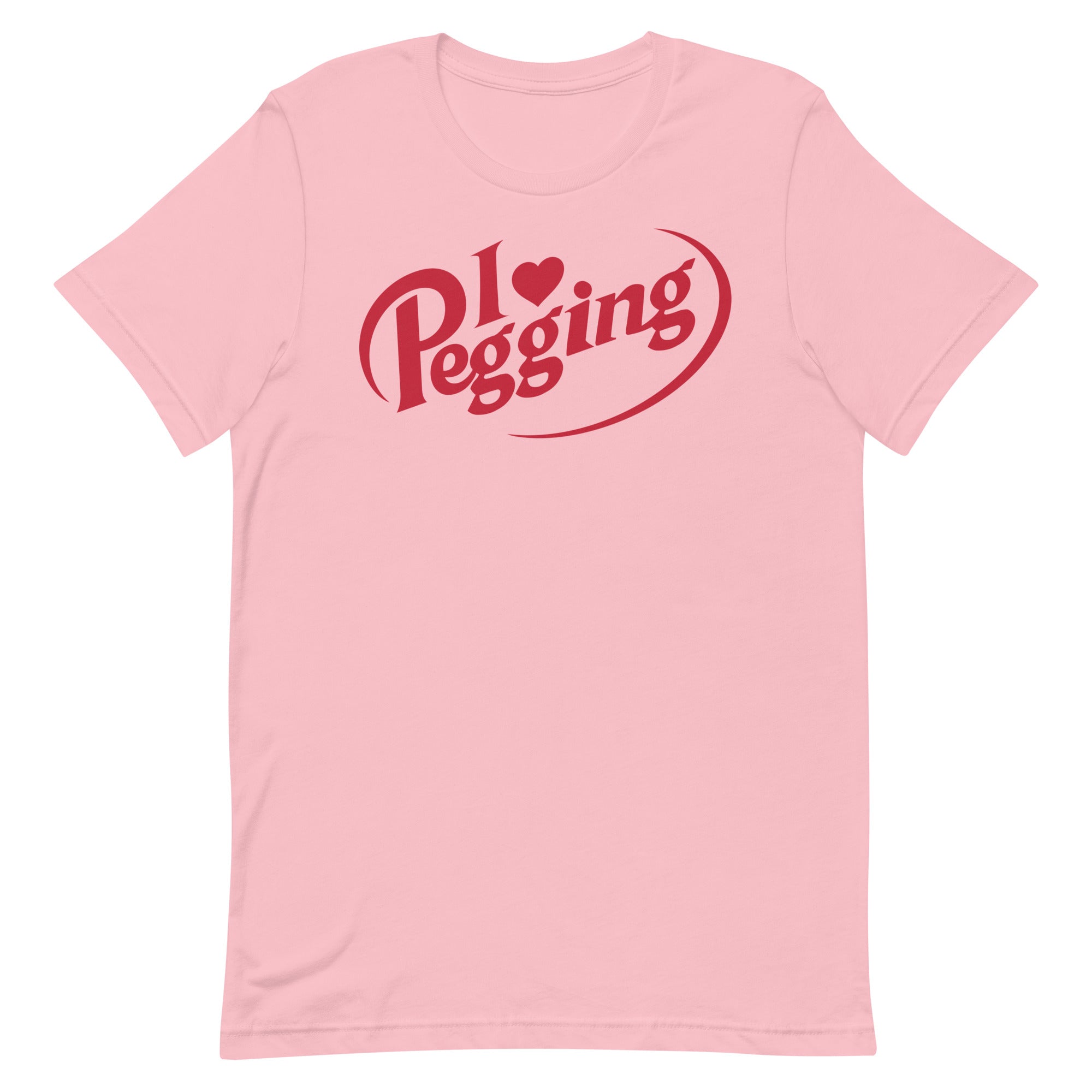 I <3 Pegging Unisex t-shirt