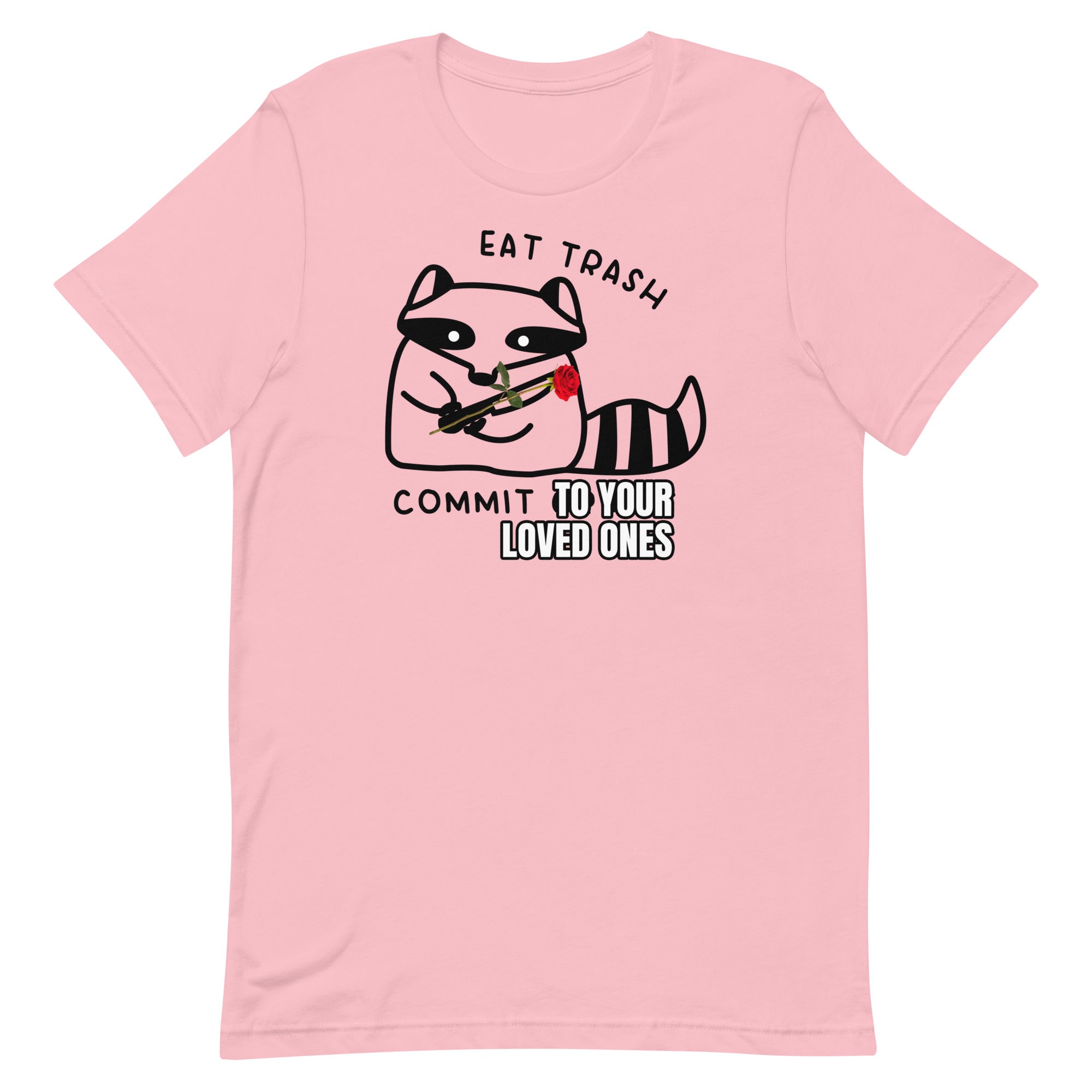 Eat Trash [CENSORED] Unisex t-shirt