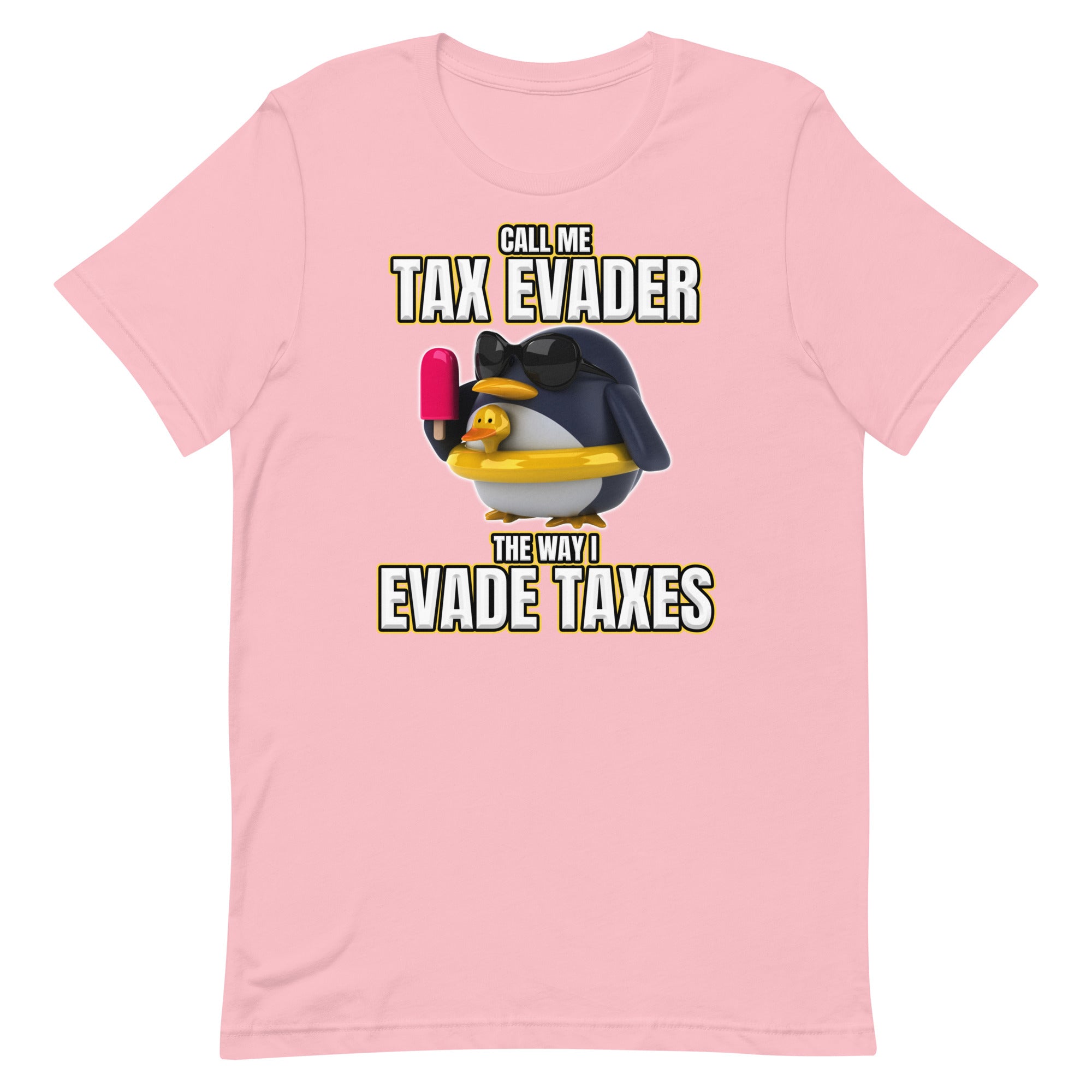 Call Me Tax Evader Unisex t-shirt