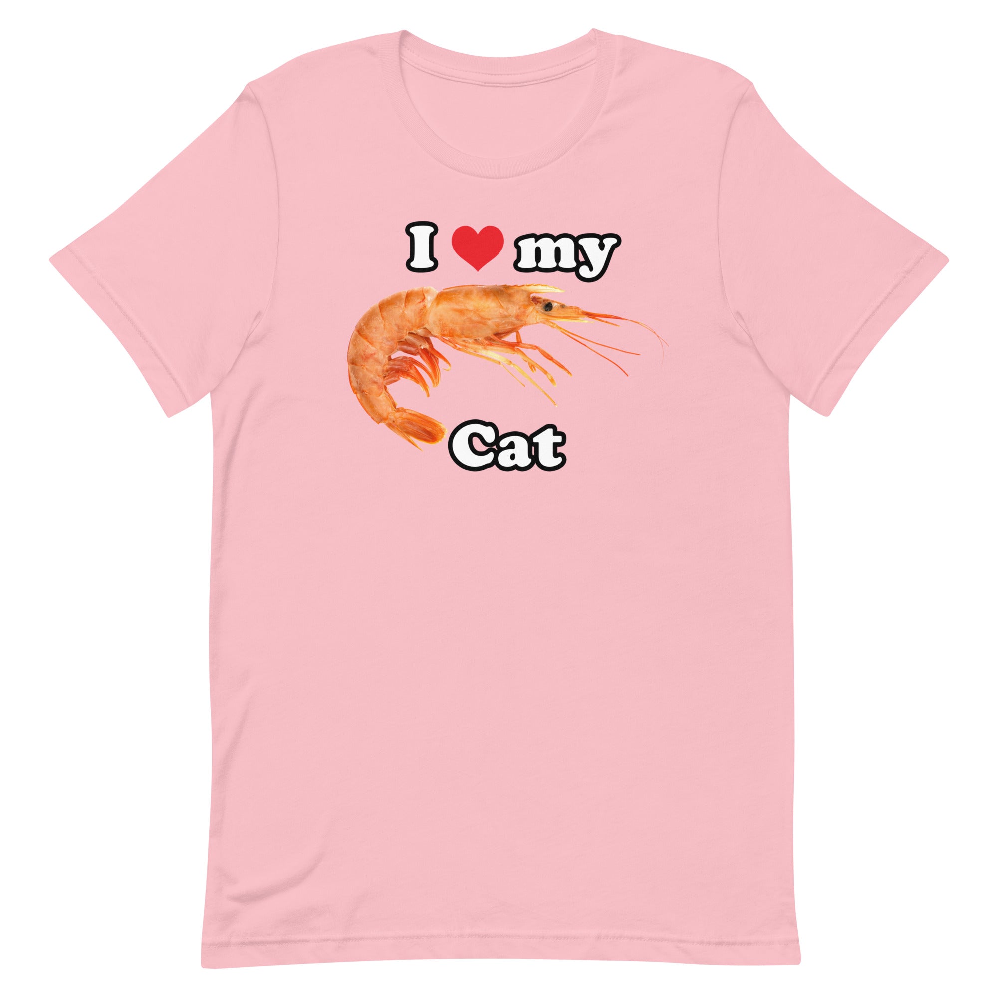 I Heart My Cat (Shrimp) Unisex t-shirt