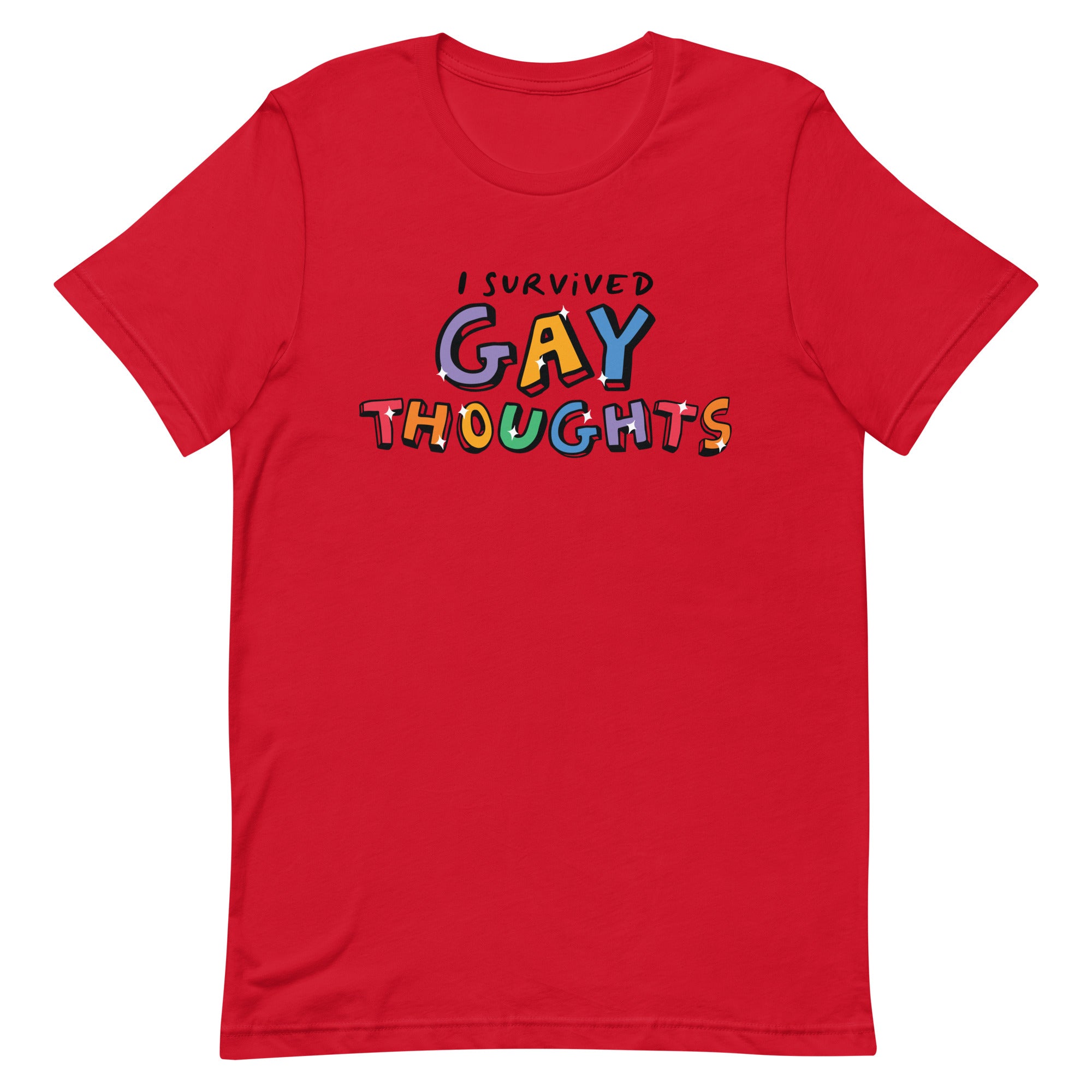 I Survived Gay Thoughts Unisex t-shirt