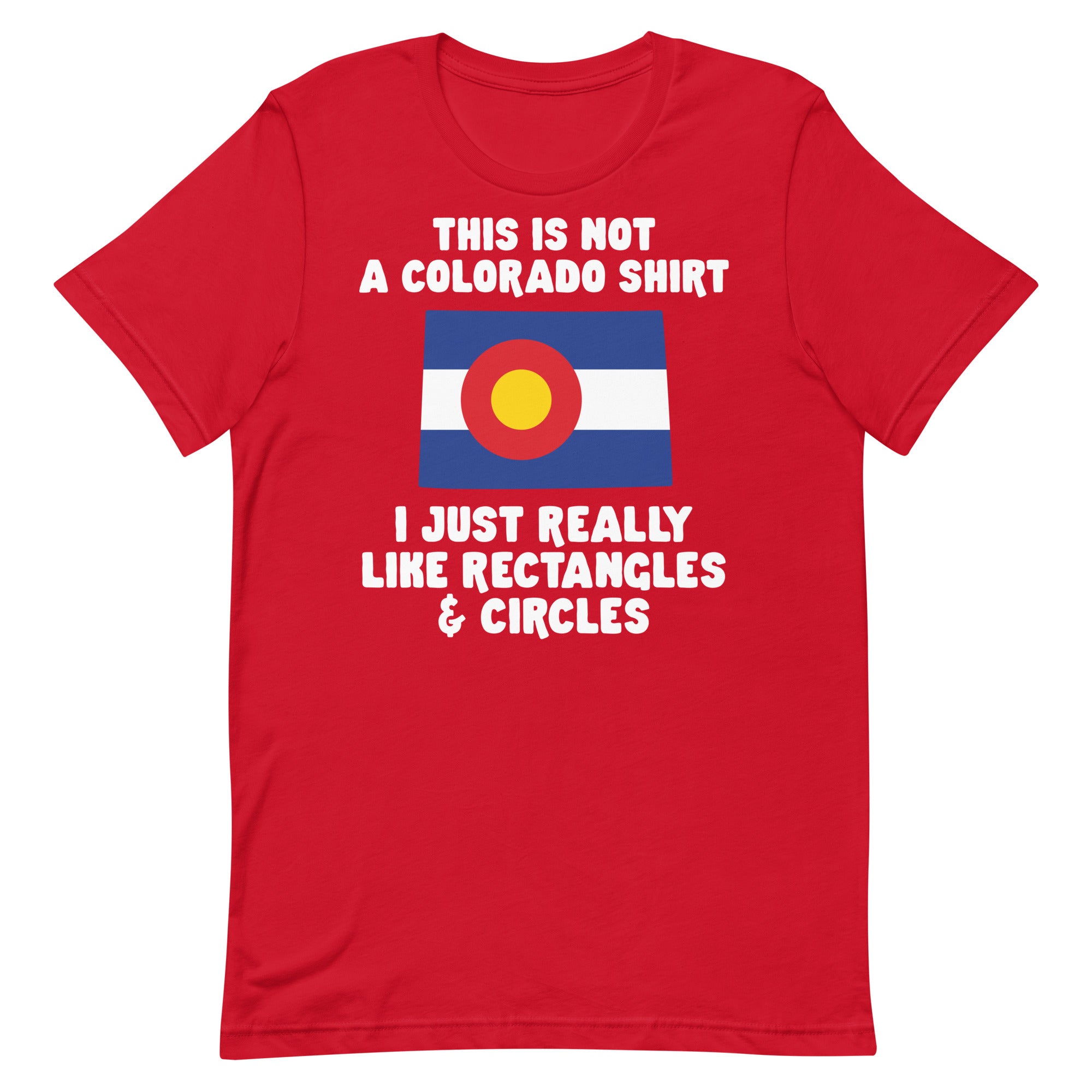 This is Not a Colorado Shirt Unisex t-shirt