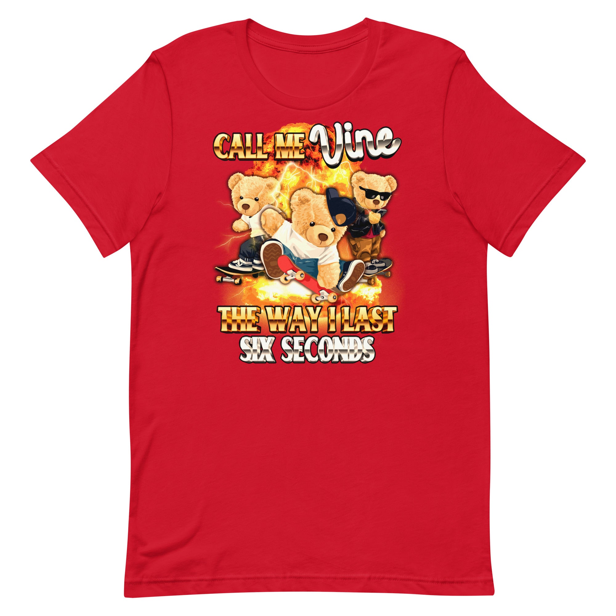 Call Me Vine the Way I Last 6 Seconds Unisex t-shirt