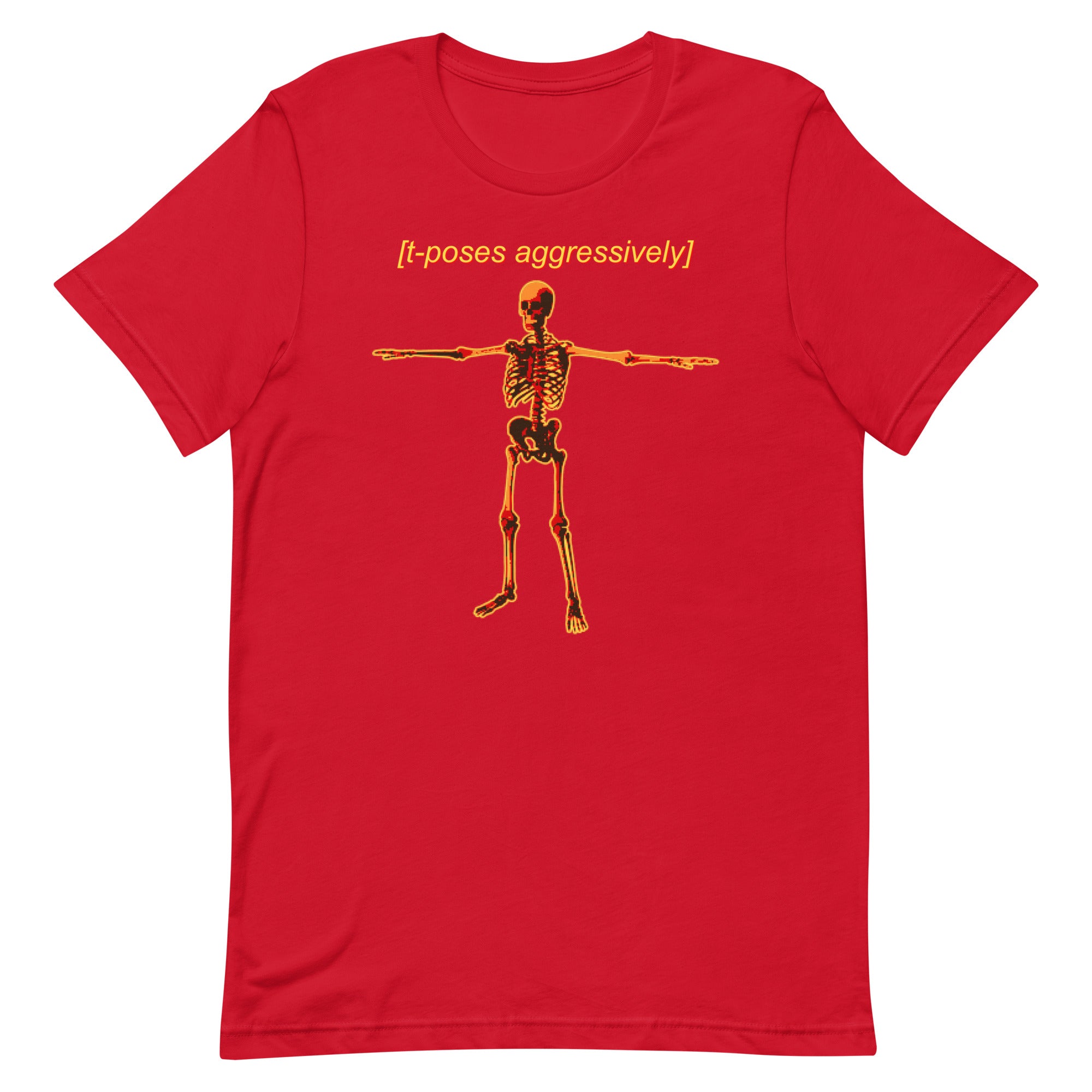 T-Poses Aggressively Unisex t-shirt