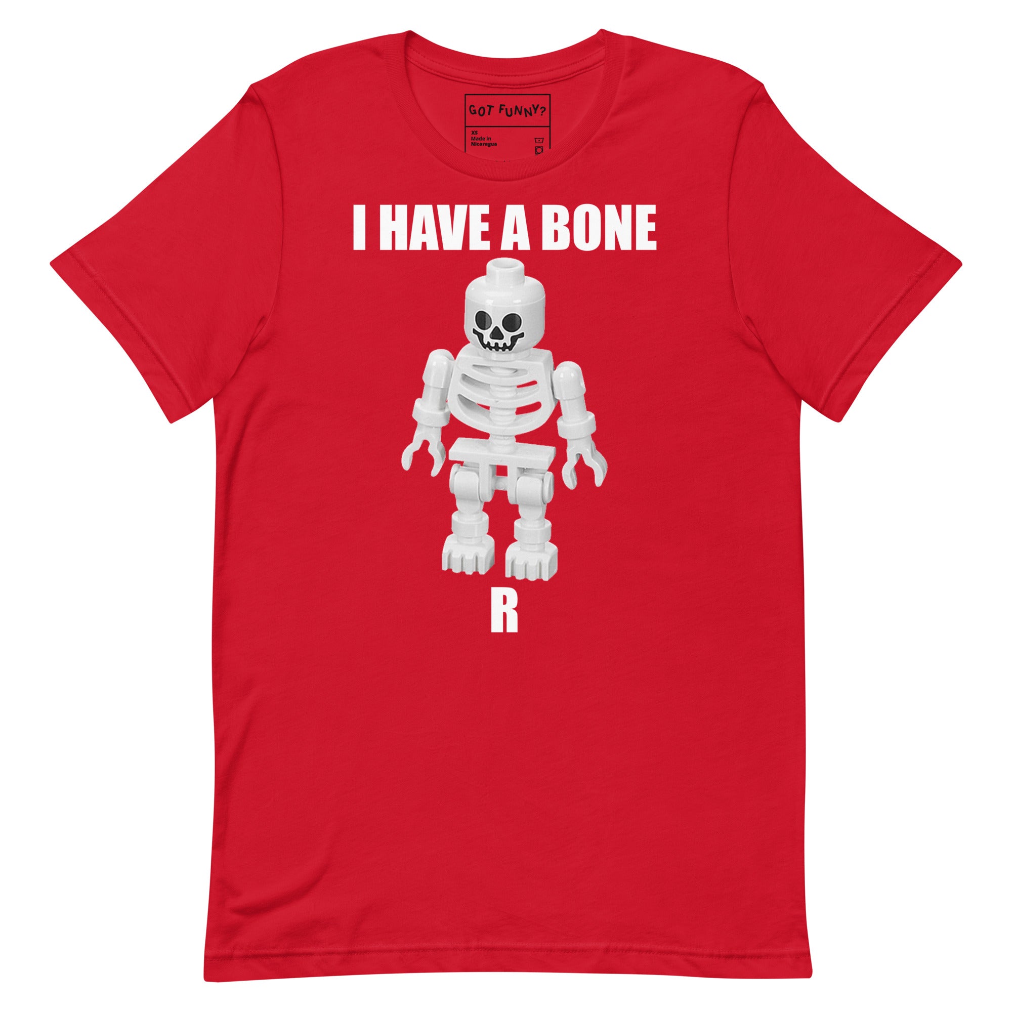 I Have a Bone(r) Unisex t-shirt