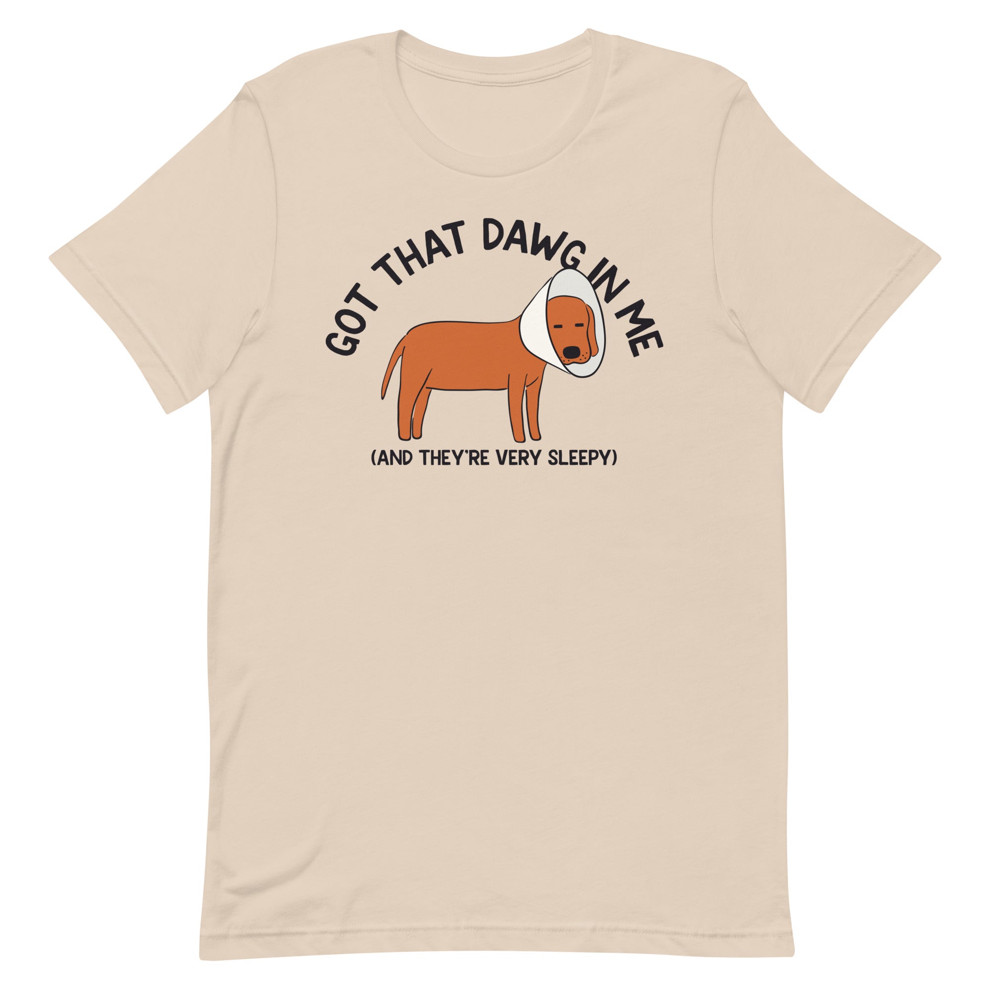 Got That Dawg in Me (Sleepy) Unisex t-shirt